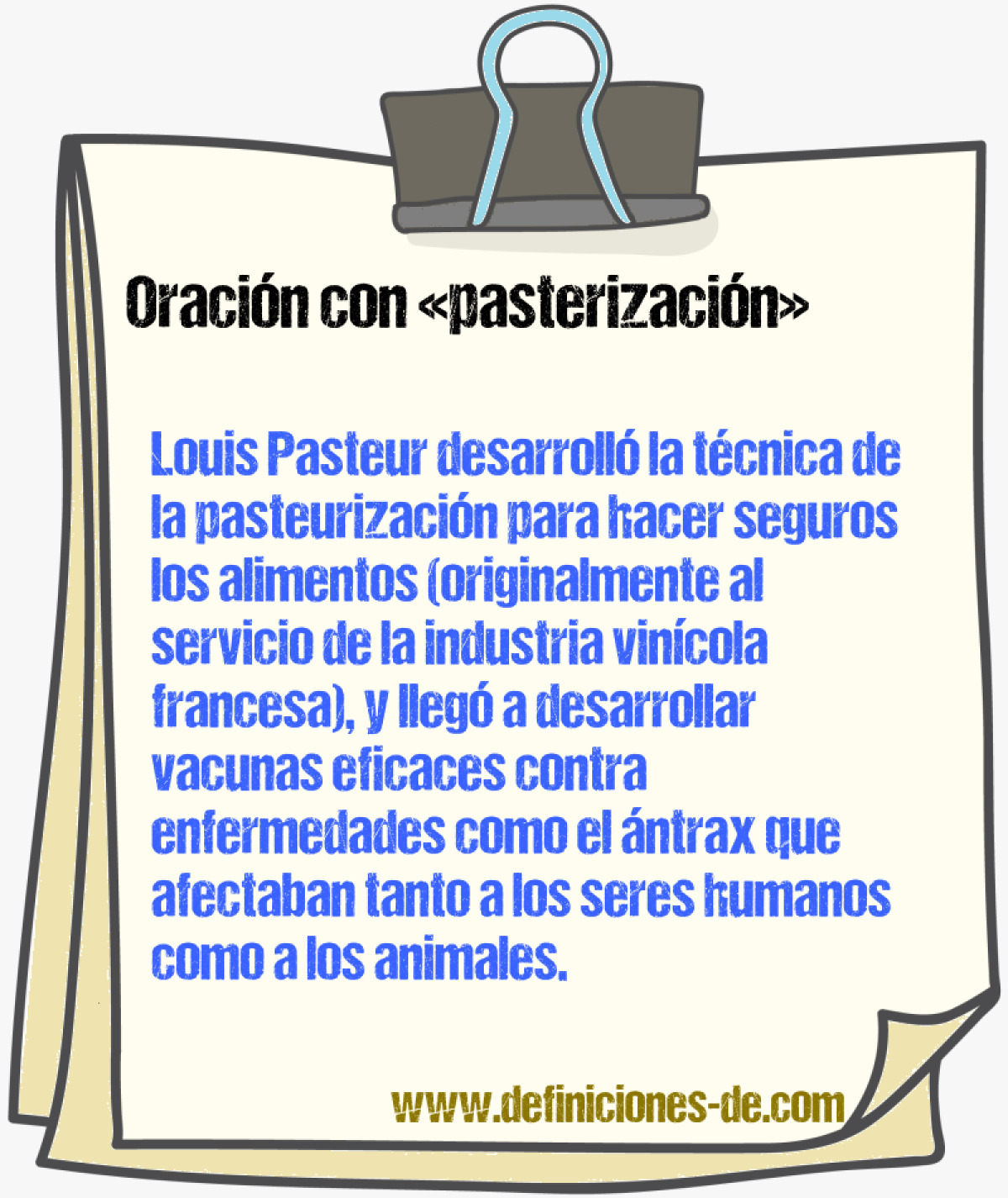 Ejemplos de oraciones con pasterizacin