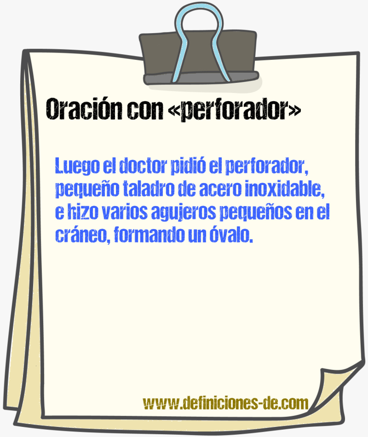 Ejemplos de oraciones con perforador