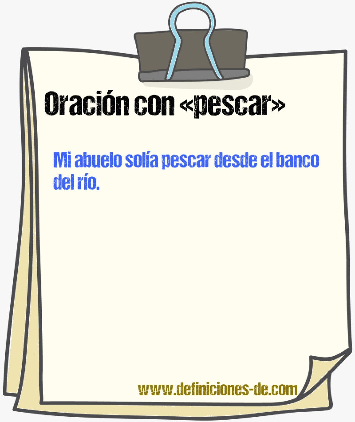 Ejemplos de oraciones con pescar