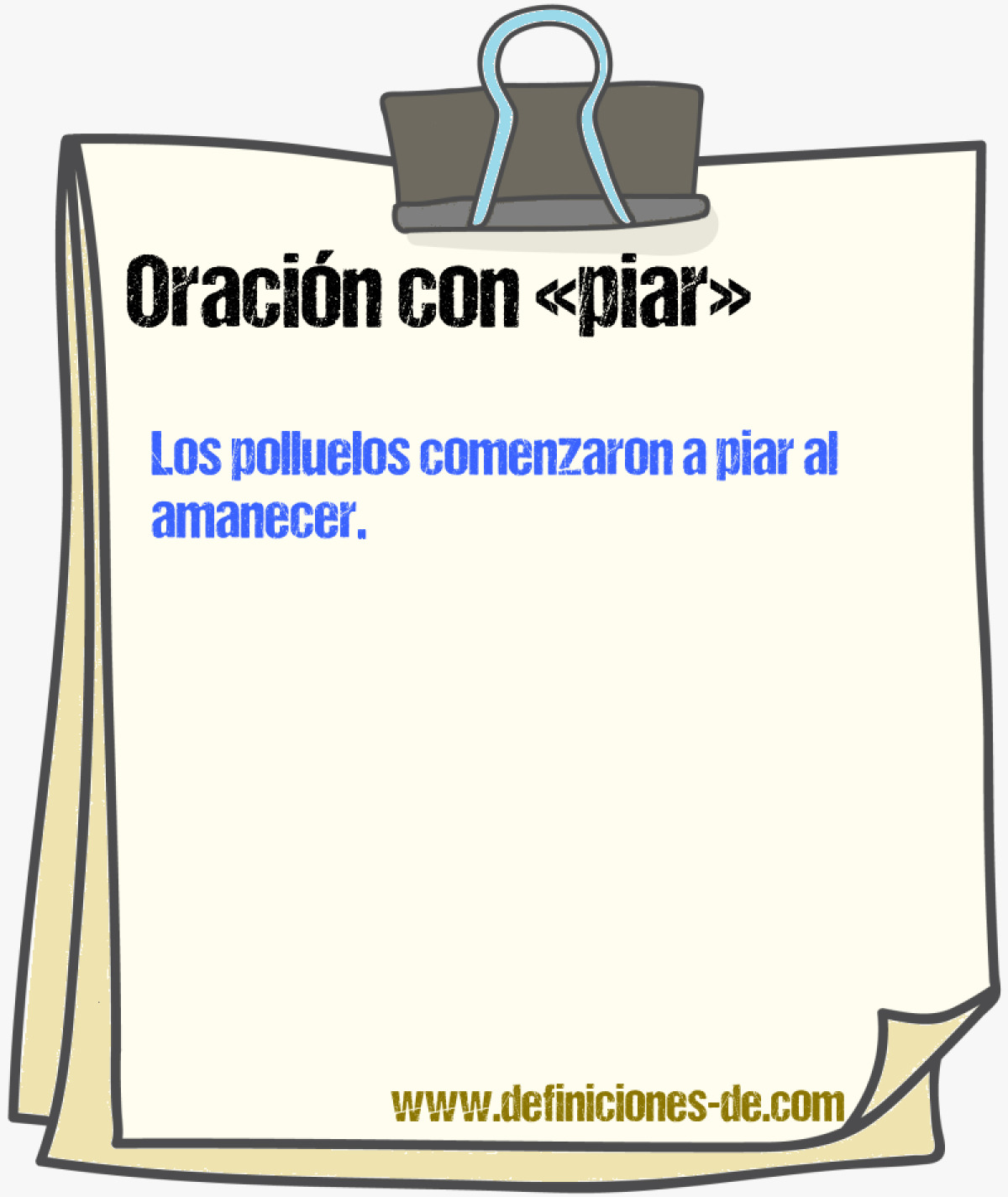 Ejemplos de oraciones con piar