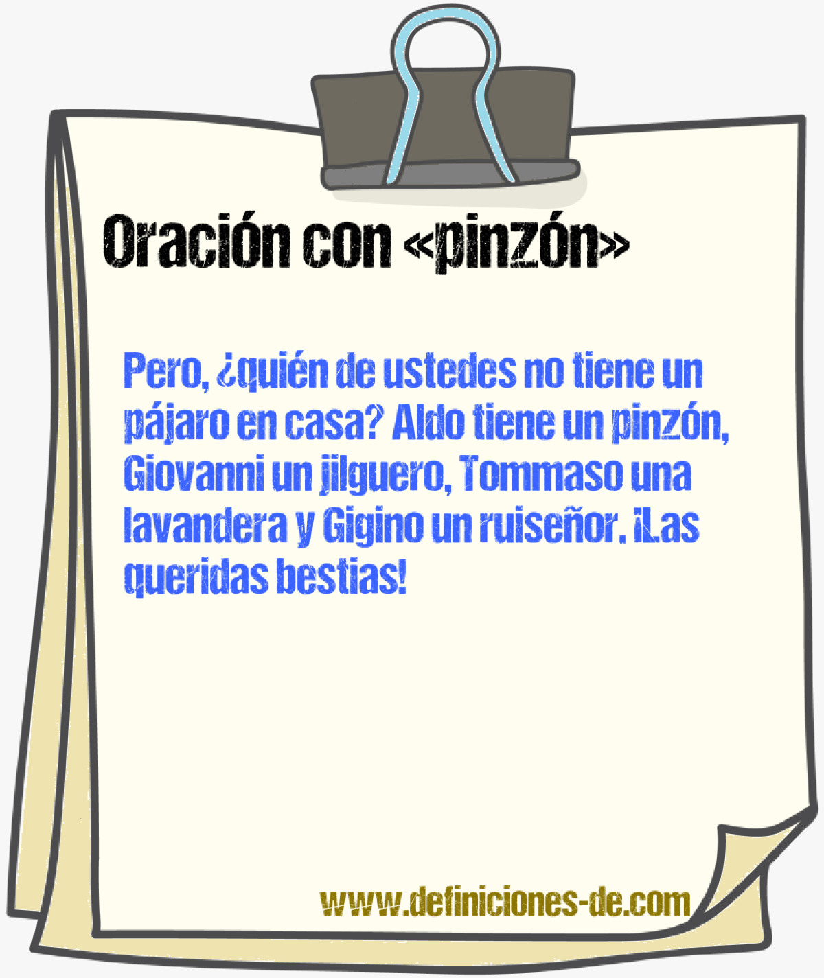 Ejemplos de oraciones con pinzn