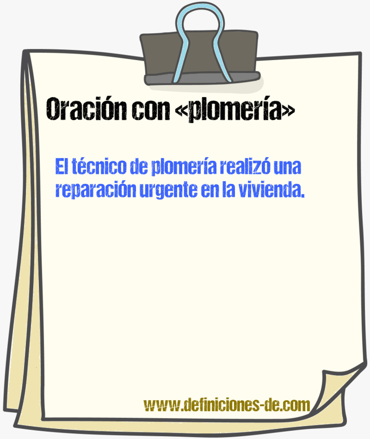 Ejemplos de oraciones con plomera