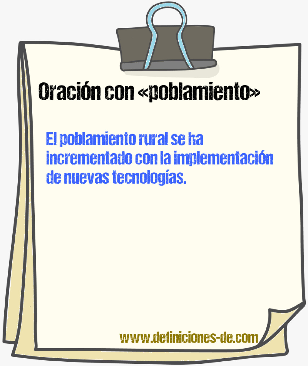 Ejemplos de oraciones con poblamiento