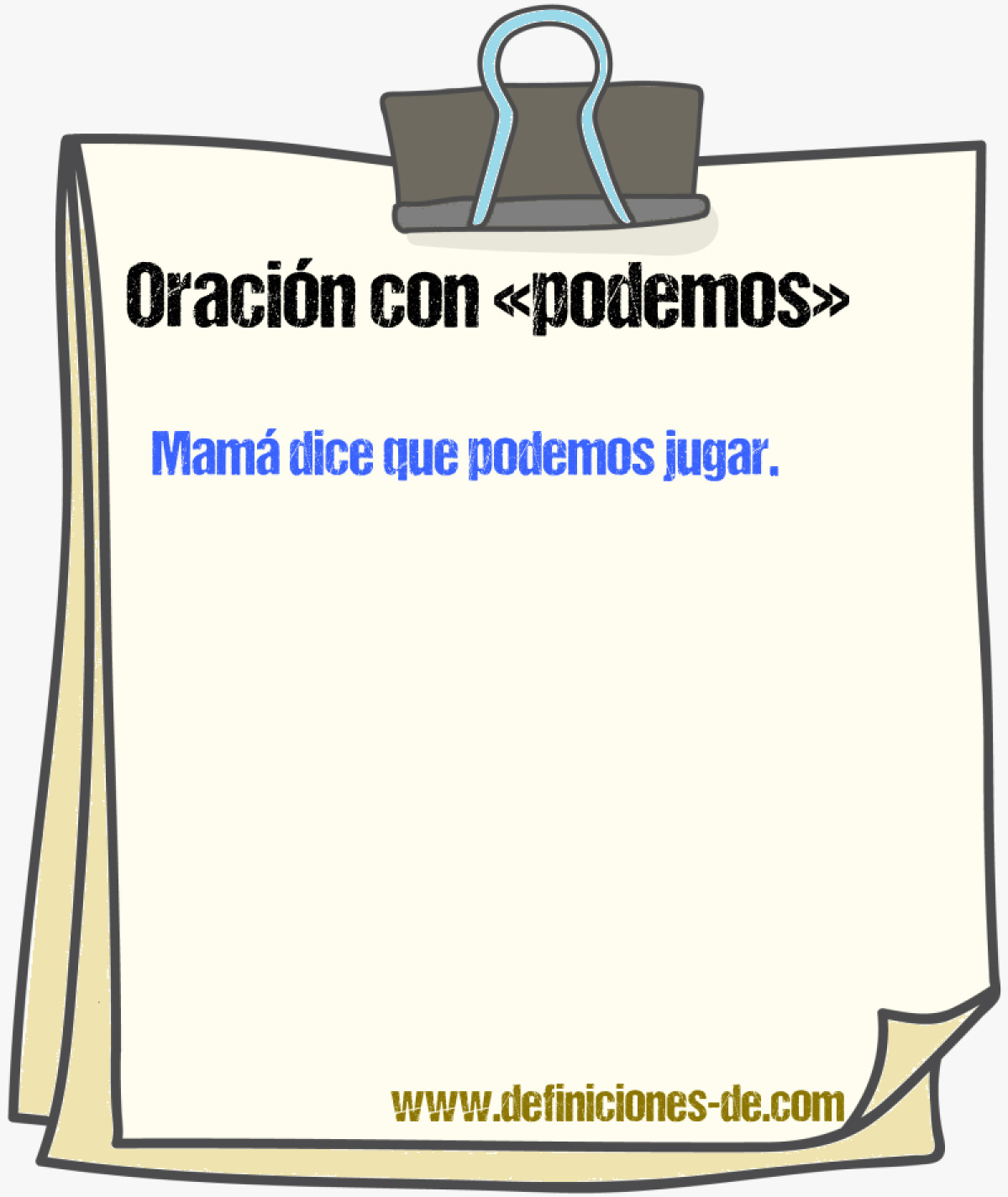 Ejemplos de oraciones con podemos