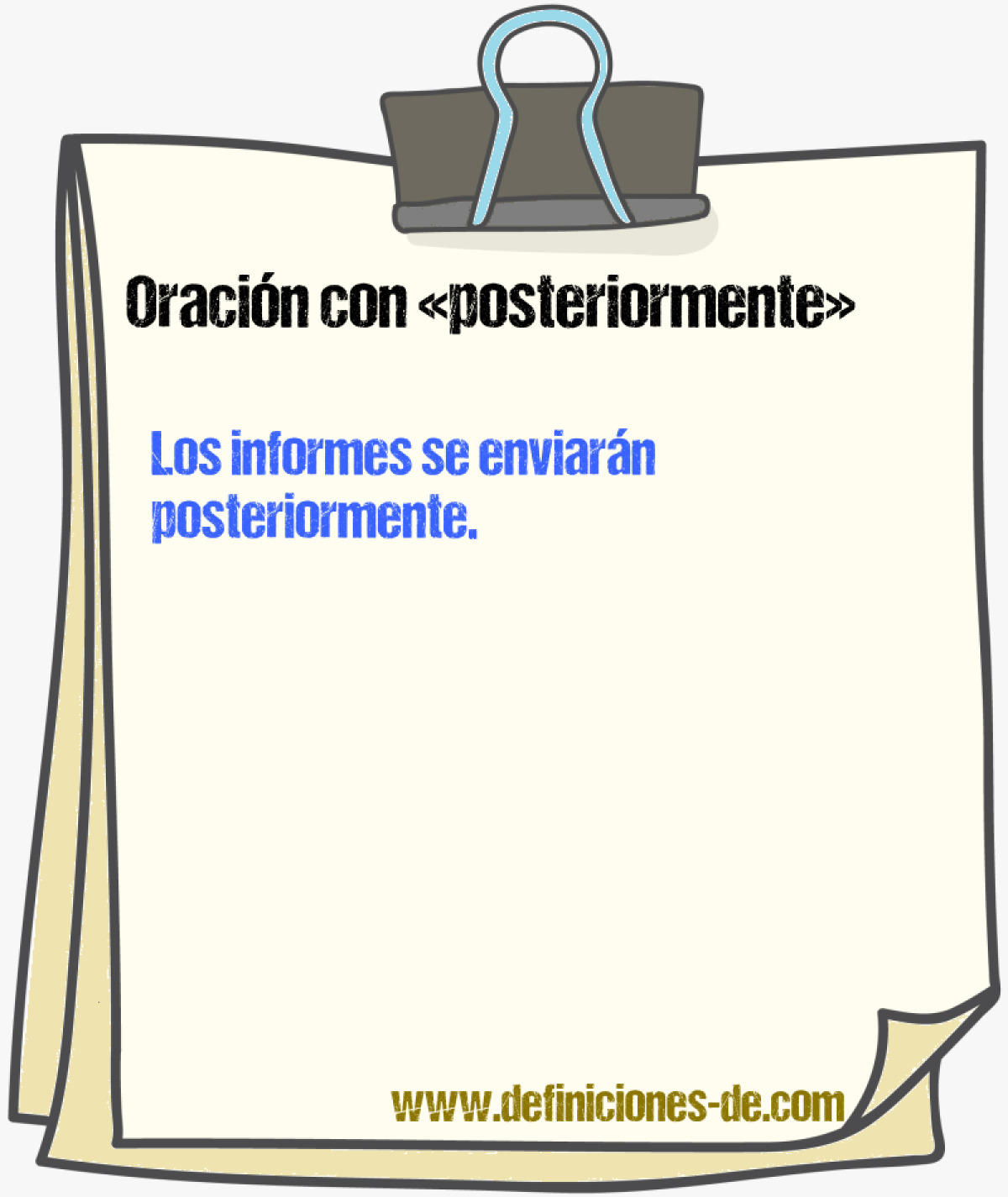 Ejemplos de oraciones con posteriormente