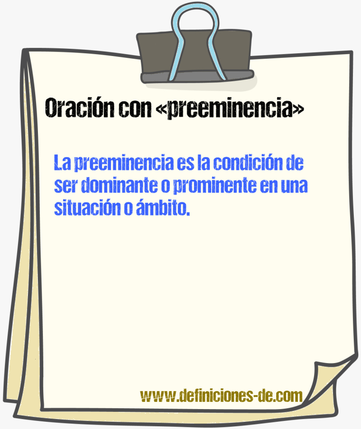 Ejemplos de oraciones con preeminencia