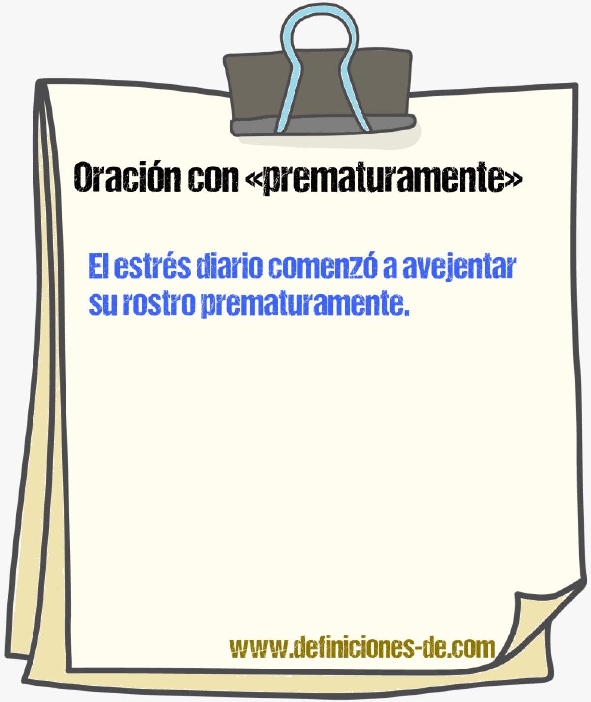 Ejemplos de oraciones con prematuramente