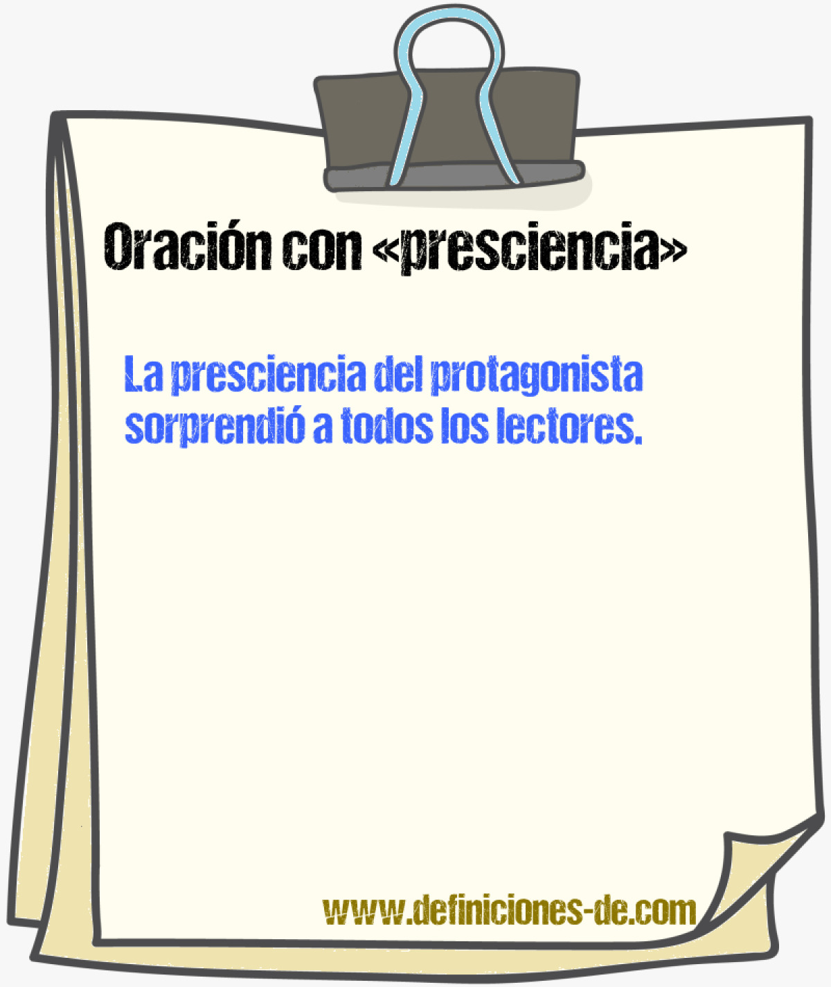 Ejemplos de oraciones con presciencia