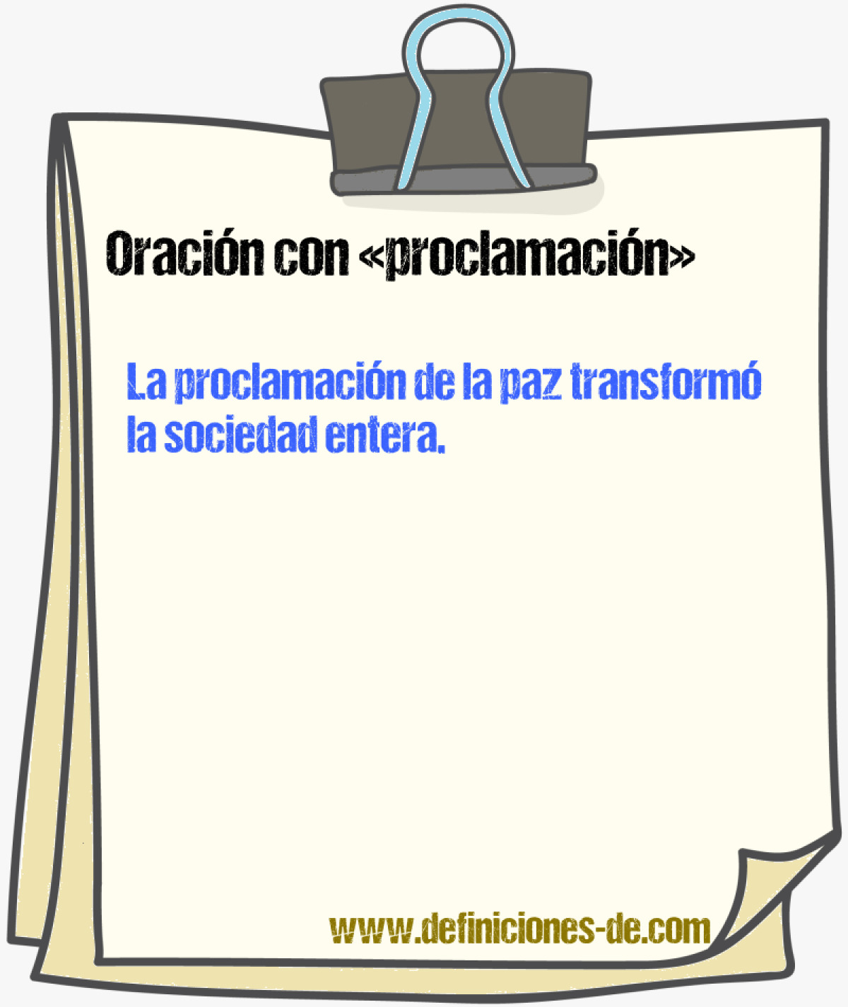 Ejemplos de oraciones con proclamacin