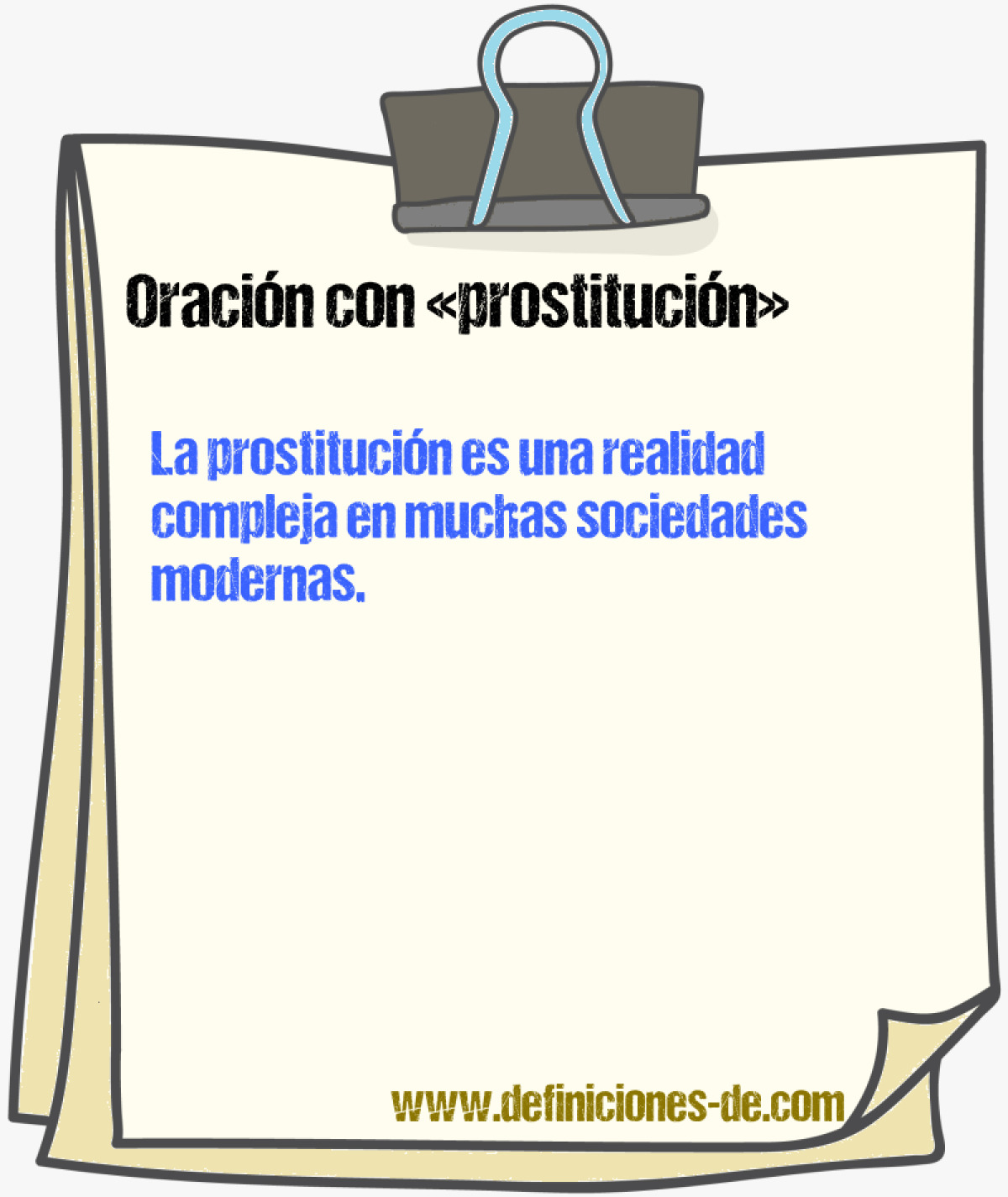 Ejemplos de oraciones con prostitucin