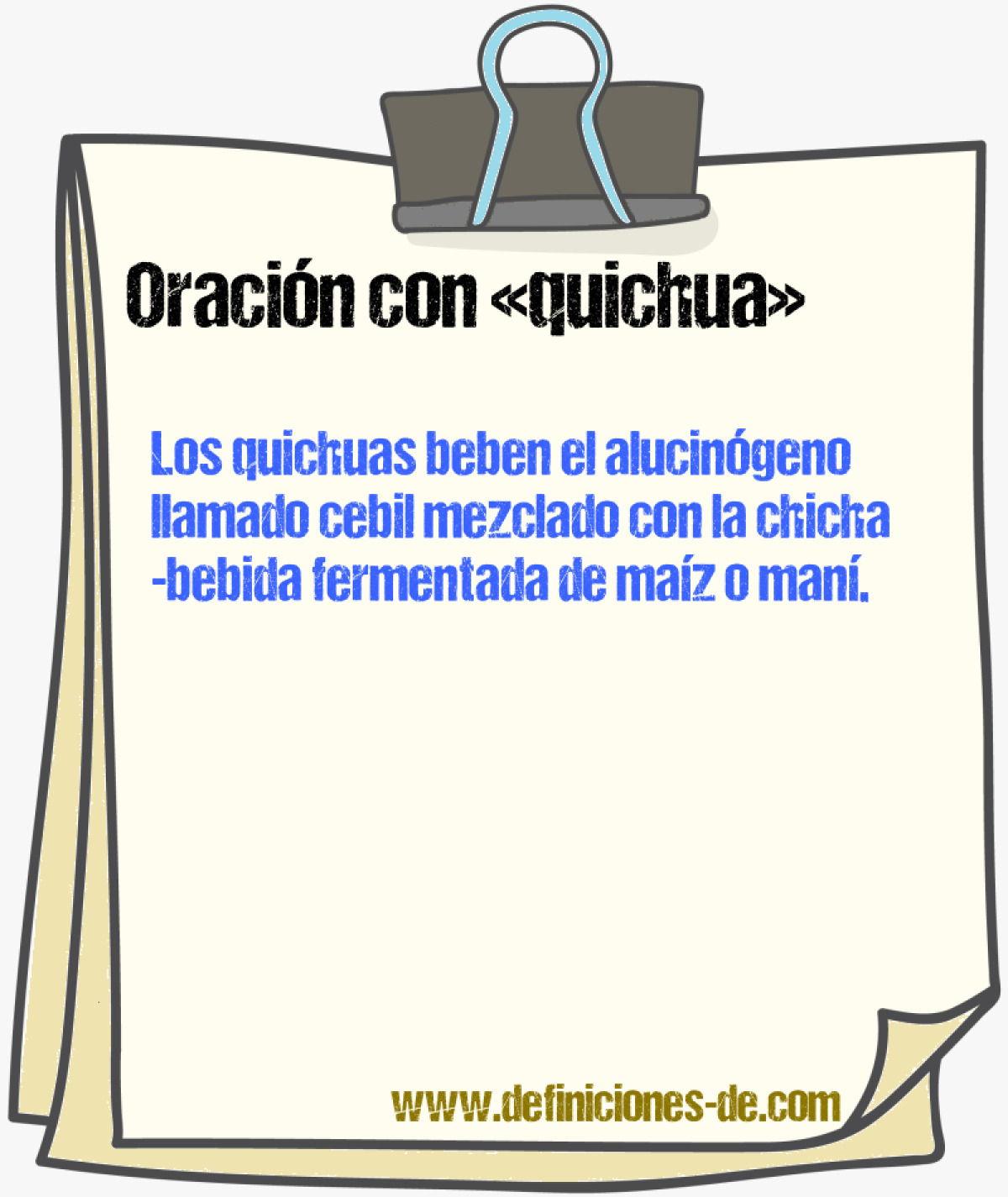 Ejemplos de oraciones con quichua