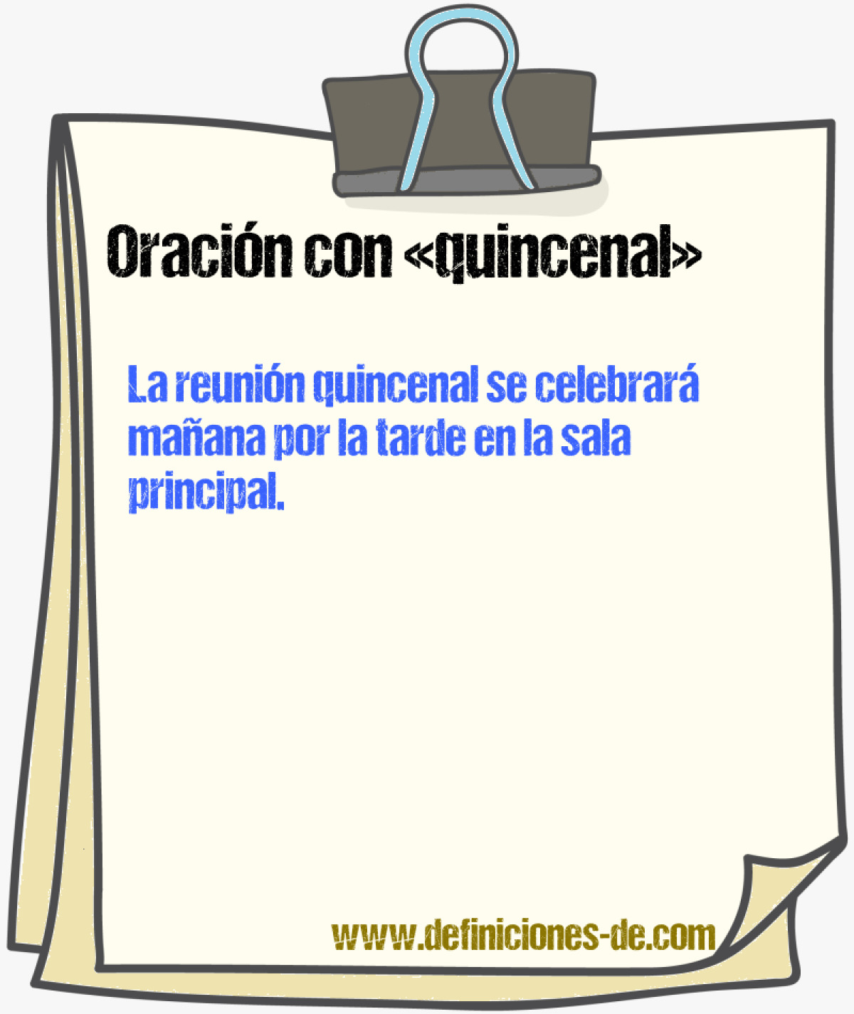 Ejemplos de oraciones con quincenal