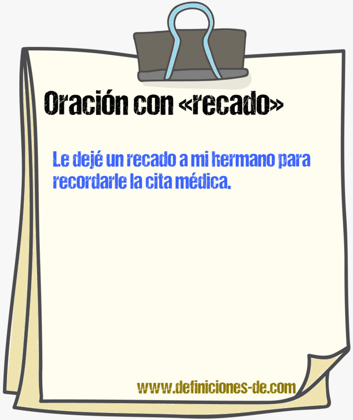 Ejemplos de oraciones con recado