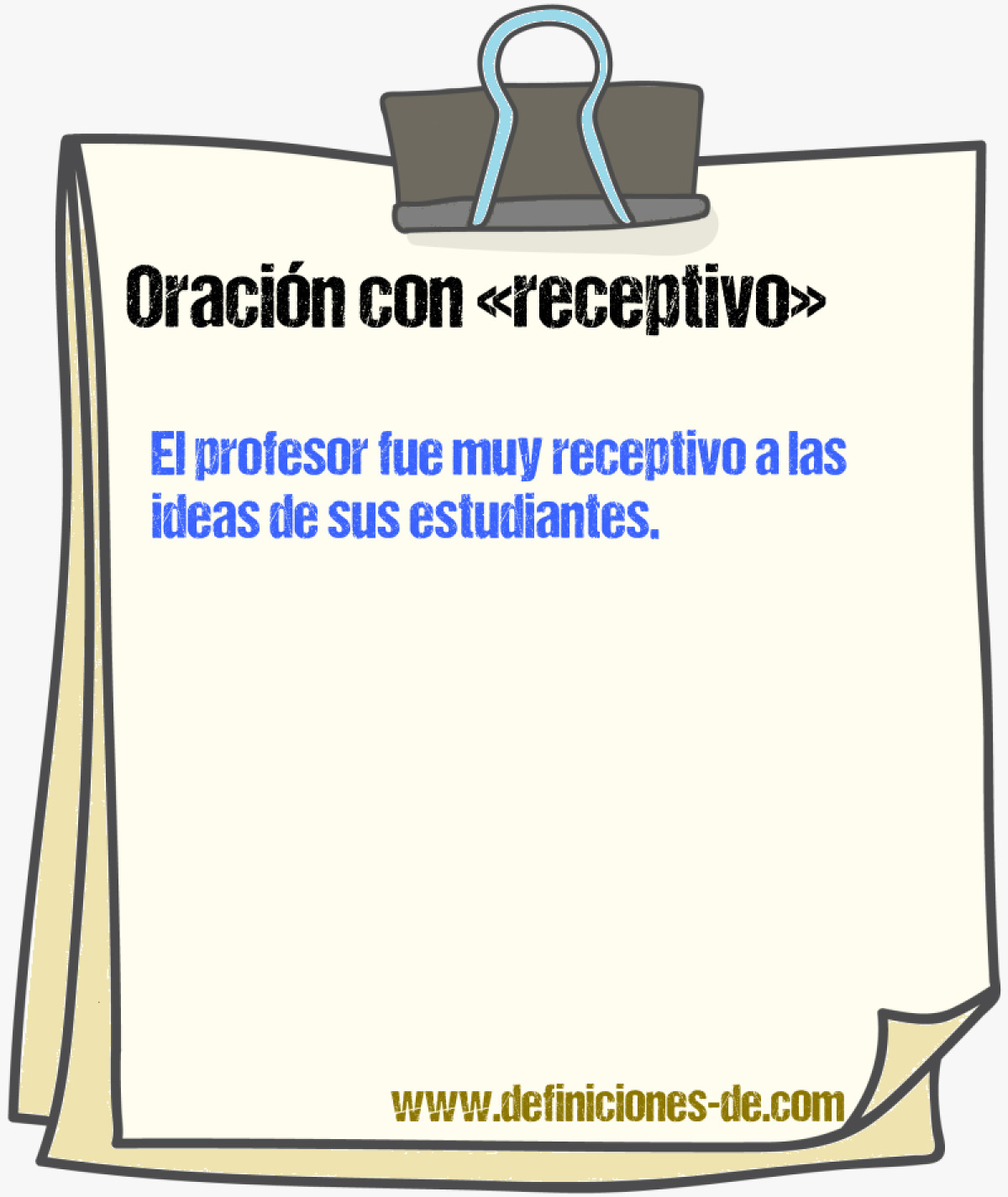 Ejemplos de oraciones con receptivo