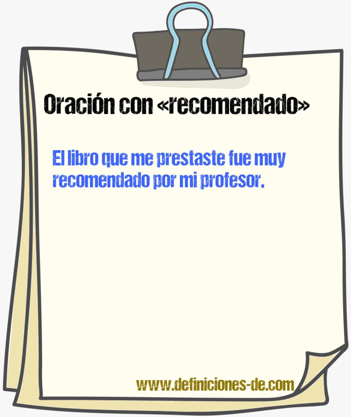 Ejemplos de oraciones con recomendado