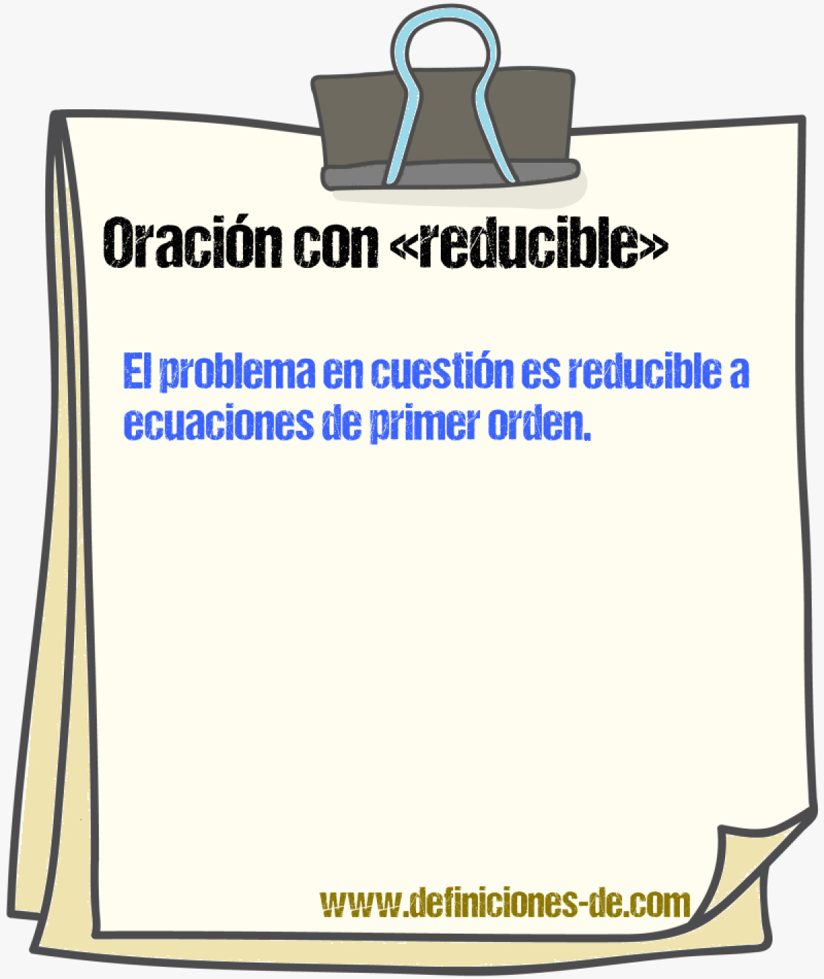 Ejemplos de oraciones con reducible