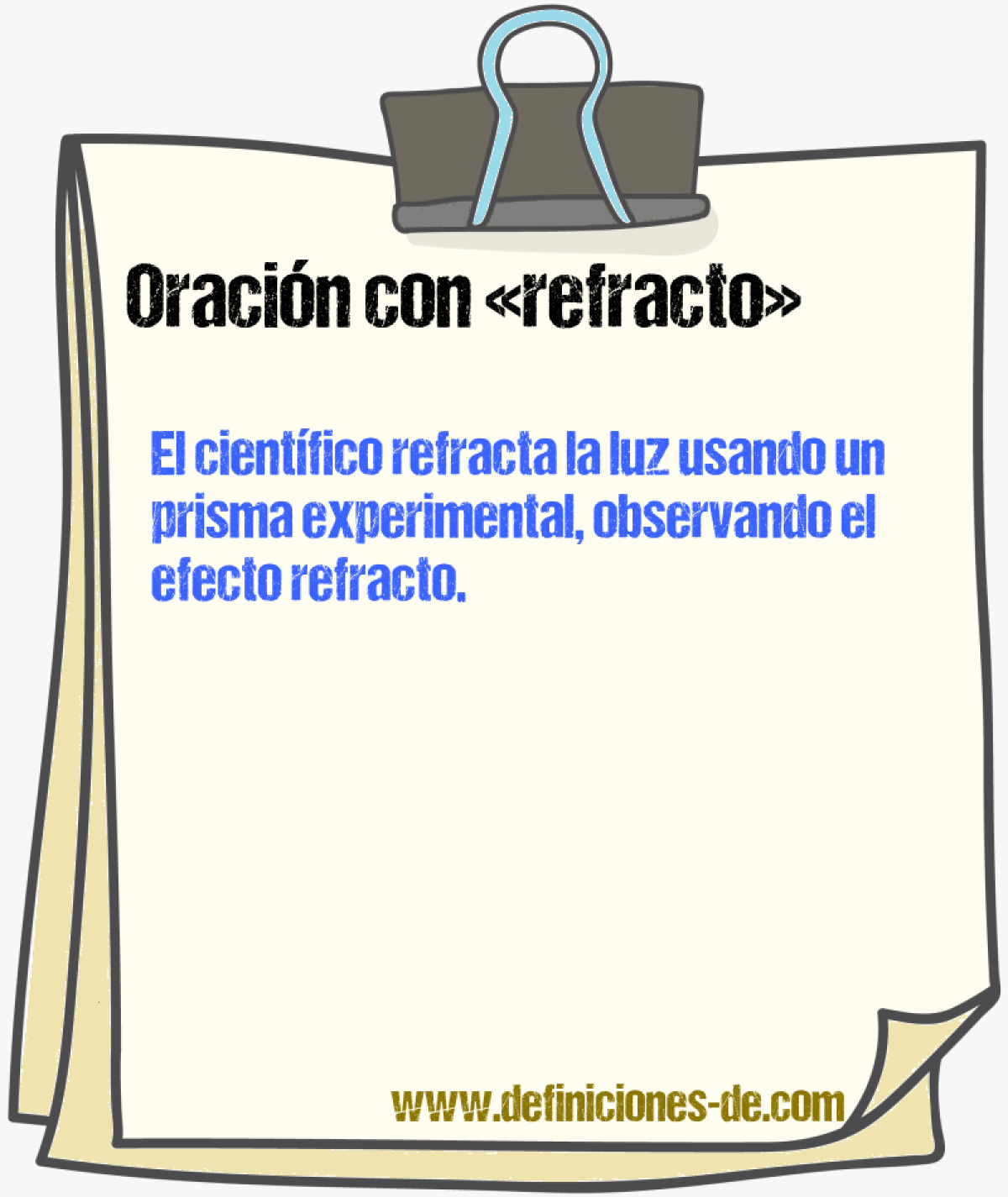 Ejemplos de oraciones con refracto