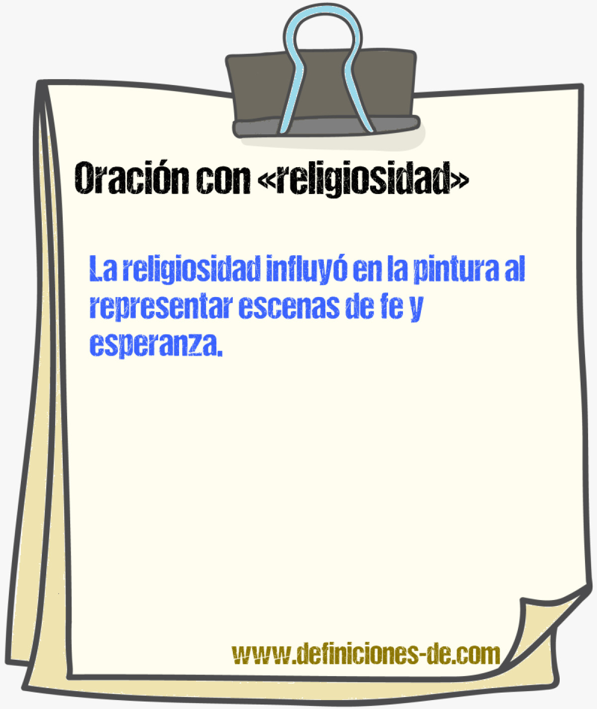 Ejemplos de oraciones con religiosidad