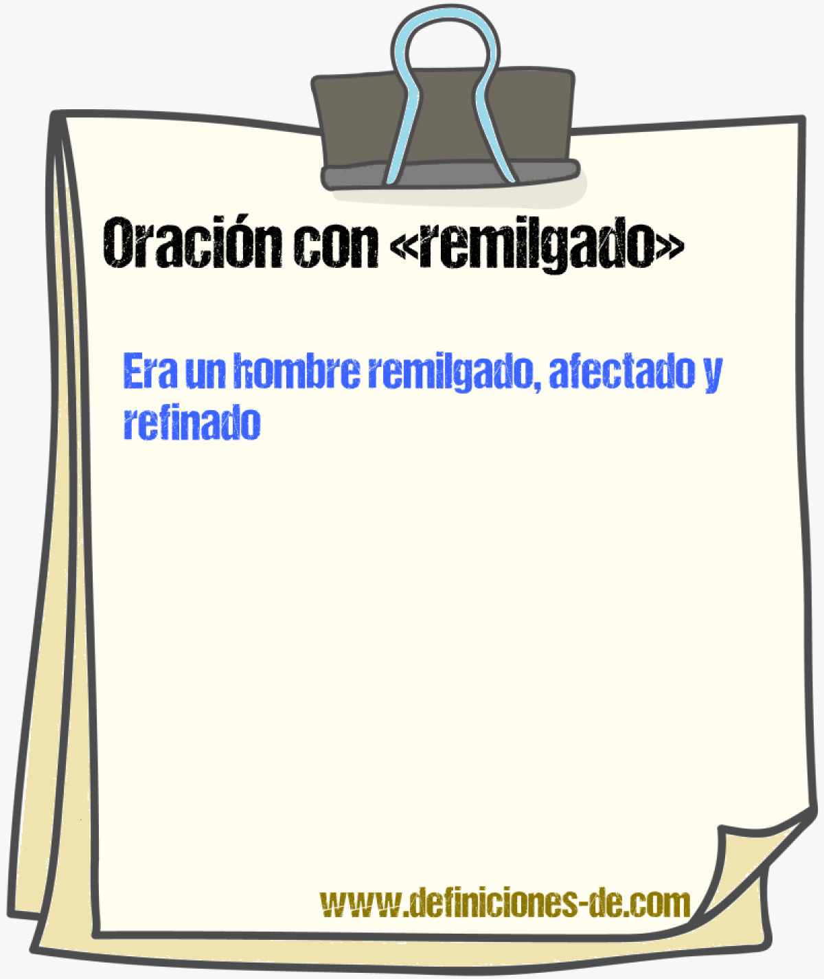 Ejemplos de oraciones con remilgado