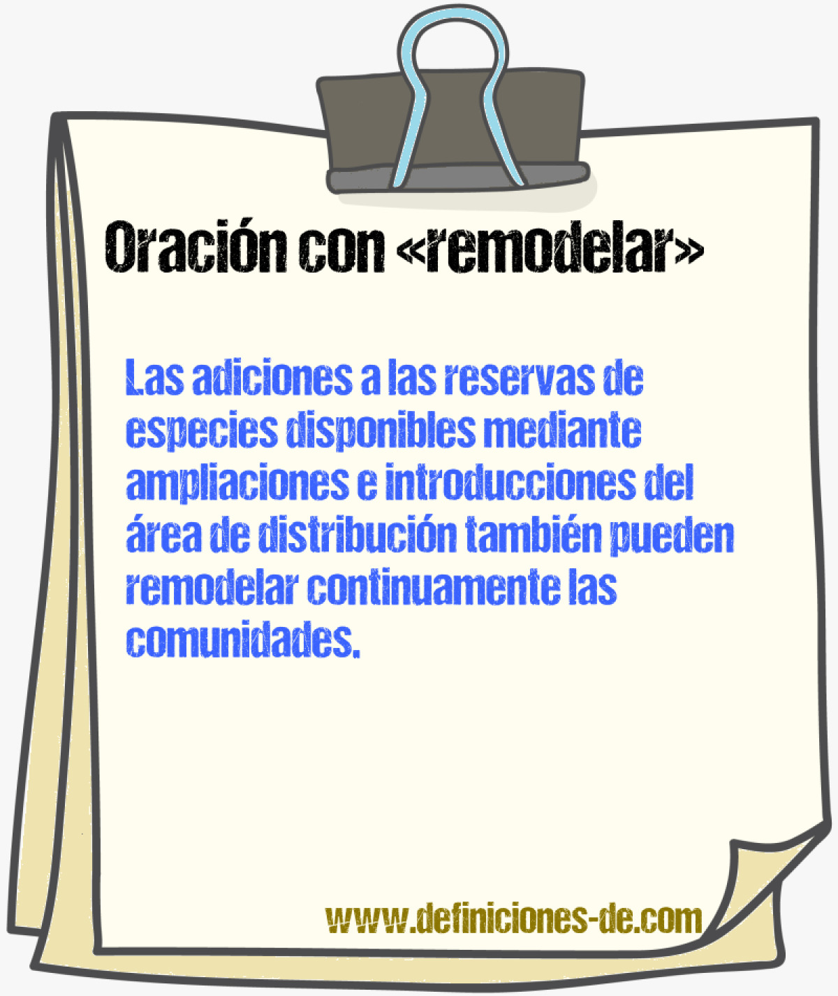 Ejemplos de oraciones con remodelar