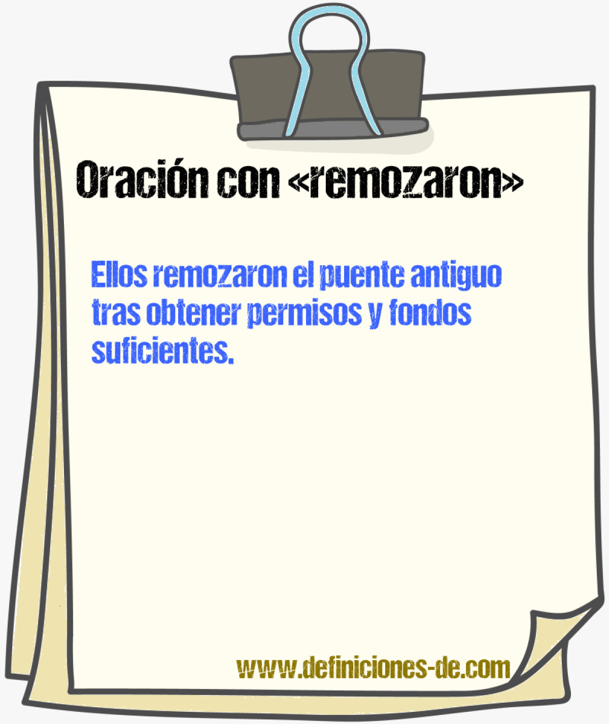 Ejemplos de oraciones con remozaron