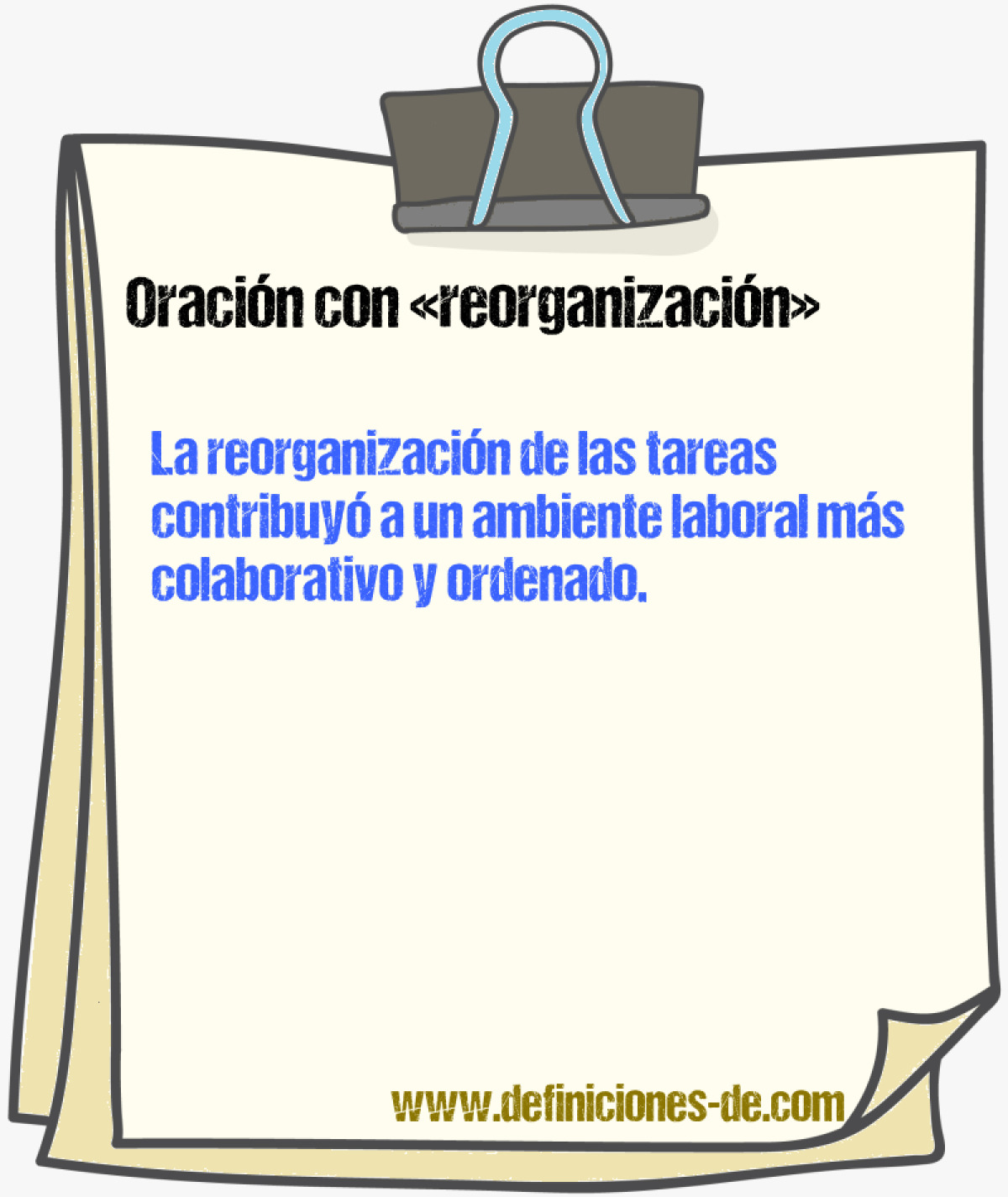 Ejemplos de oraciones con reorganizacin