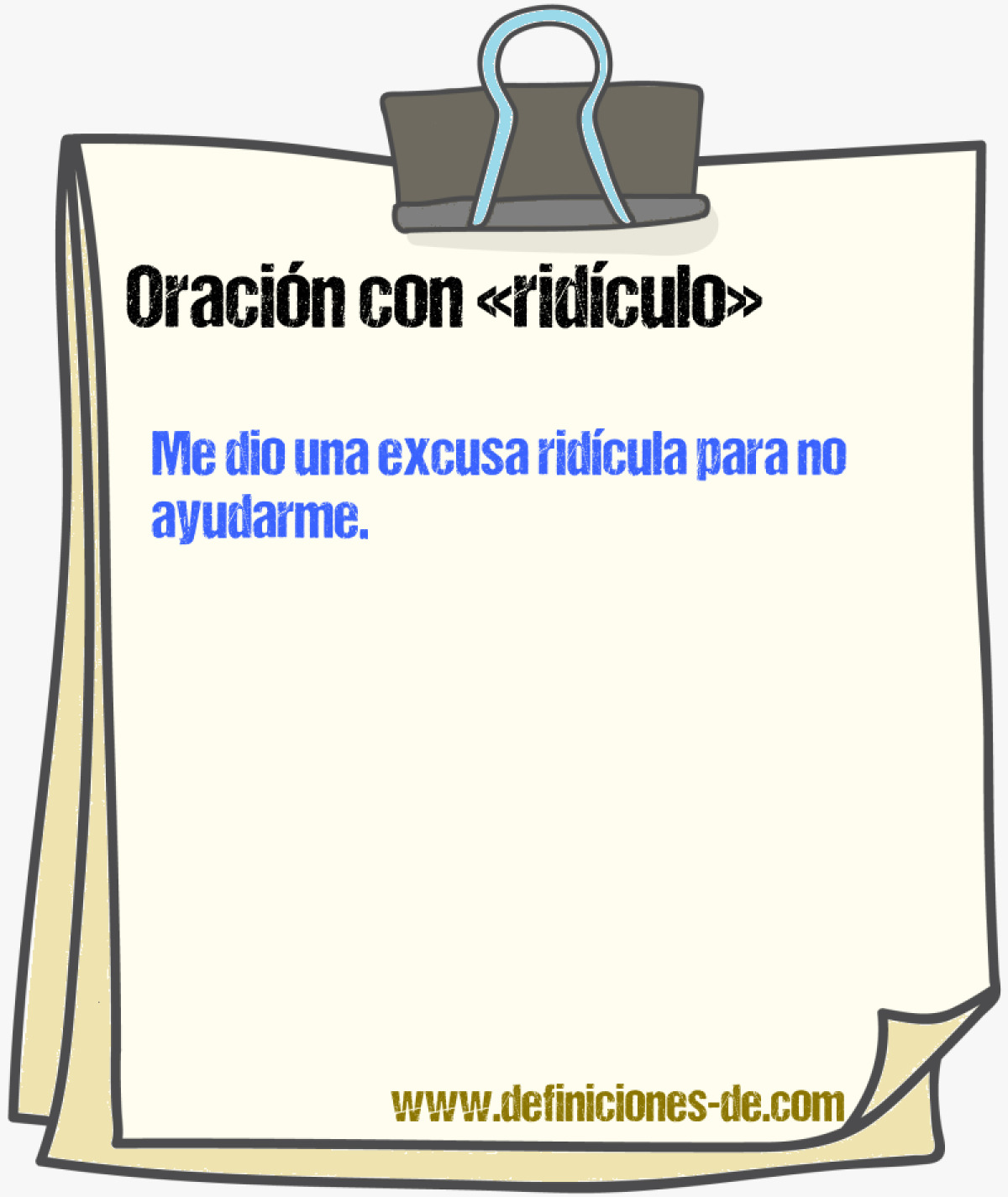 Ejemplos de oraciones con ridculo