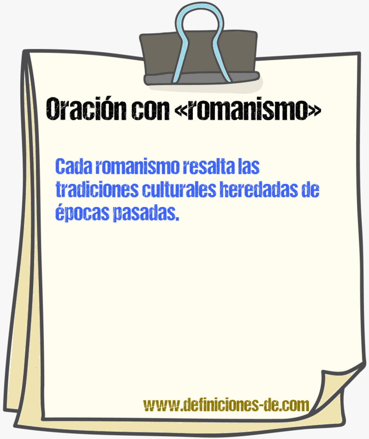 Ejemplos de oraciones con romanismo