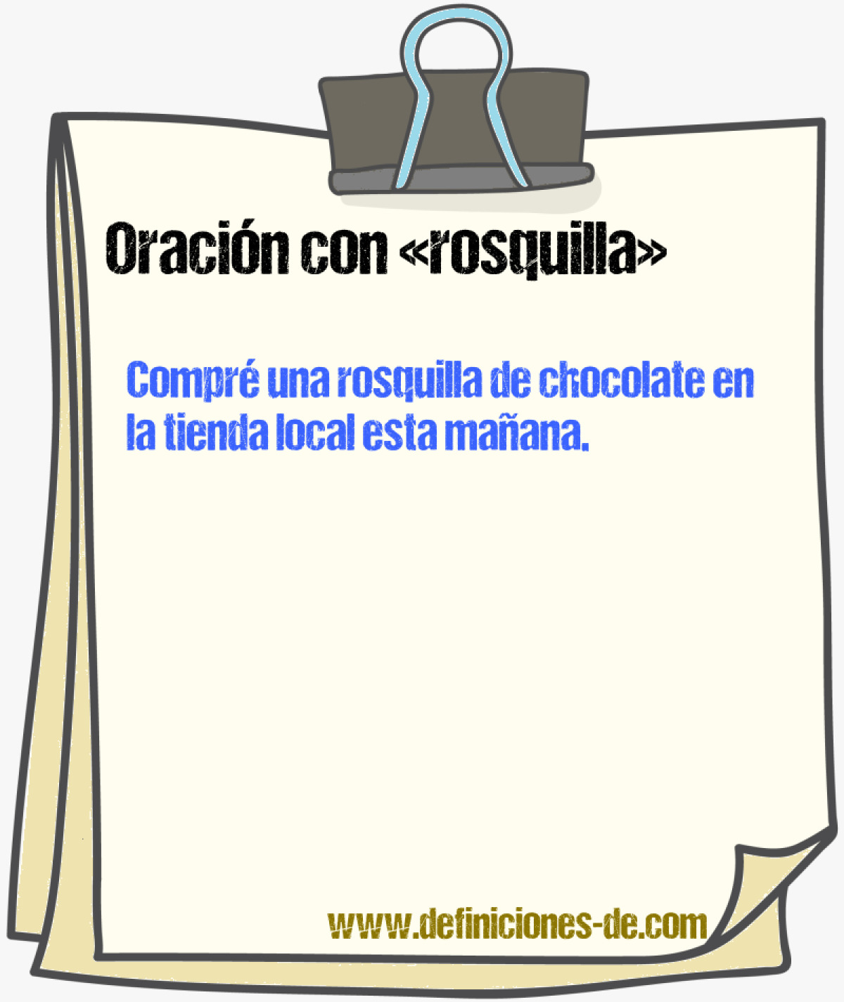 Ejemplos de oraciones con rosquilla