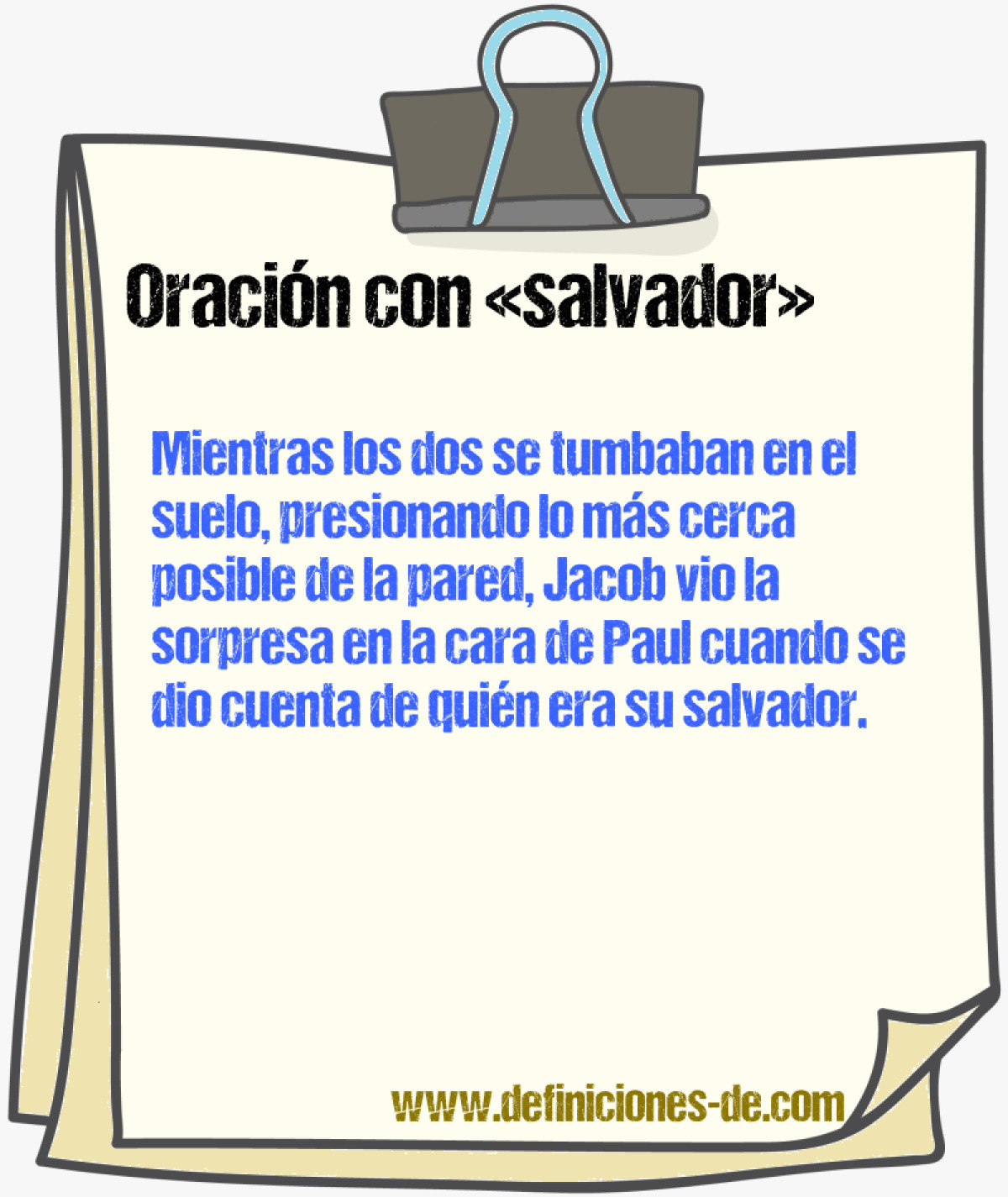 Ejemplos de oraciones con salvador