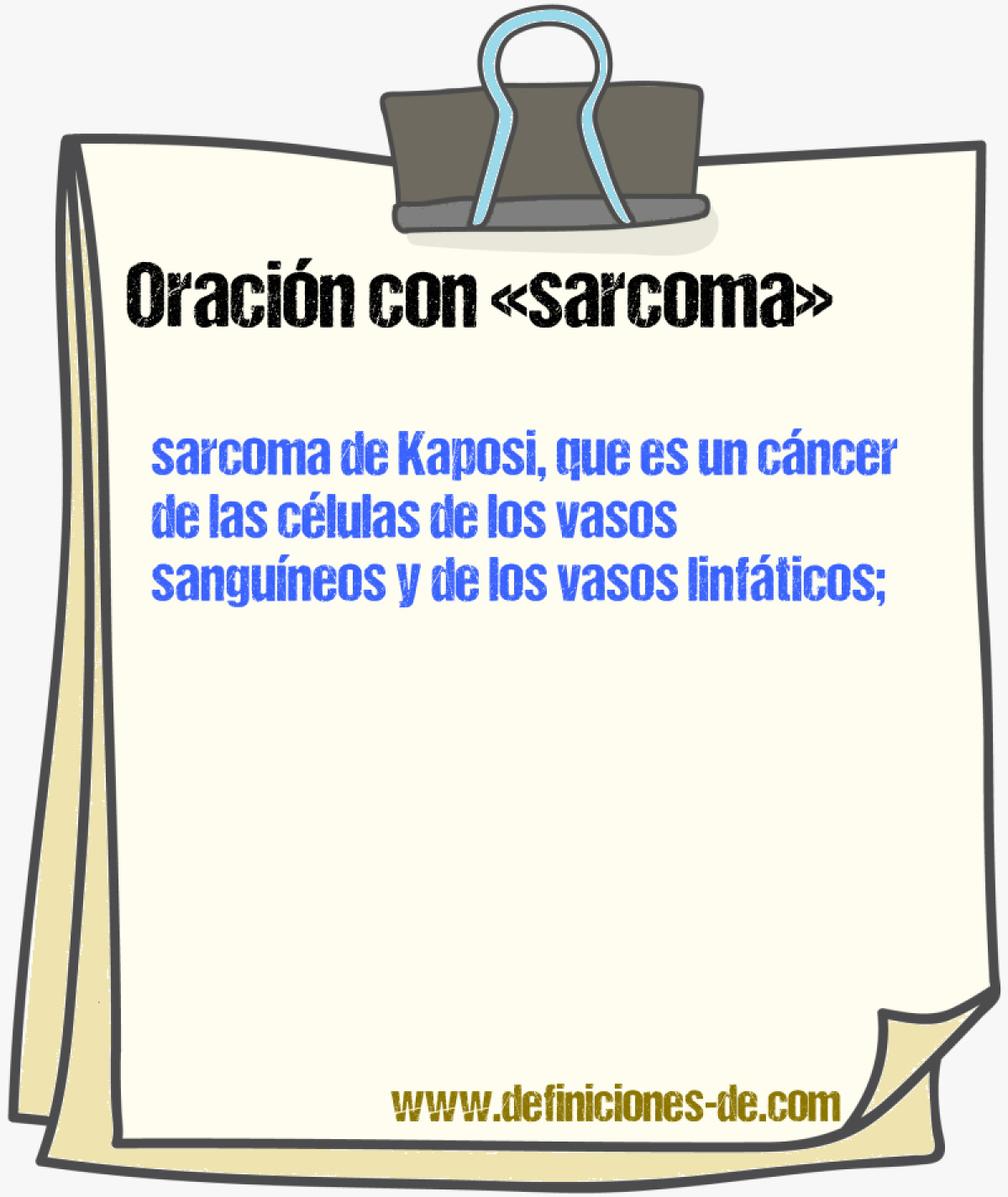 Ejemplos de oraciones con sarcoma