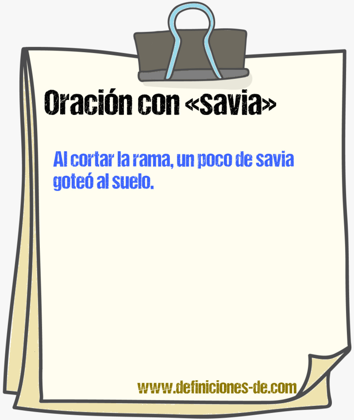 Ejemplos de oraciones con savia