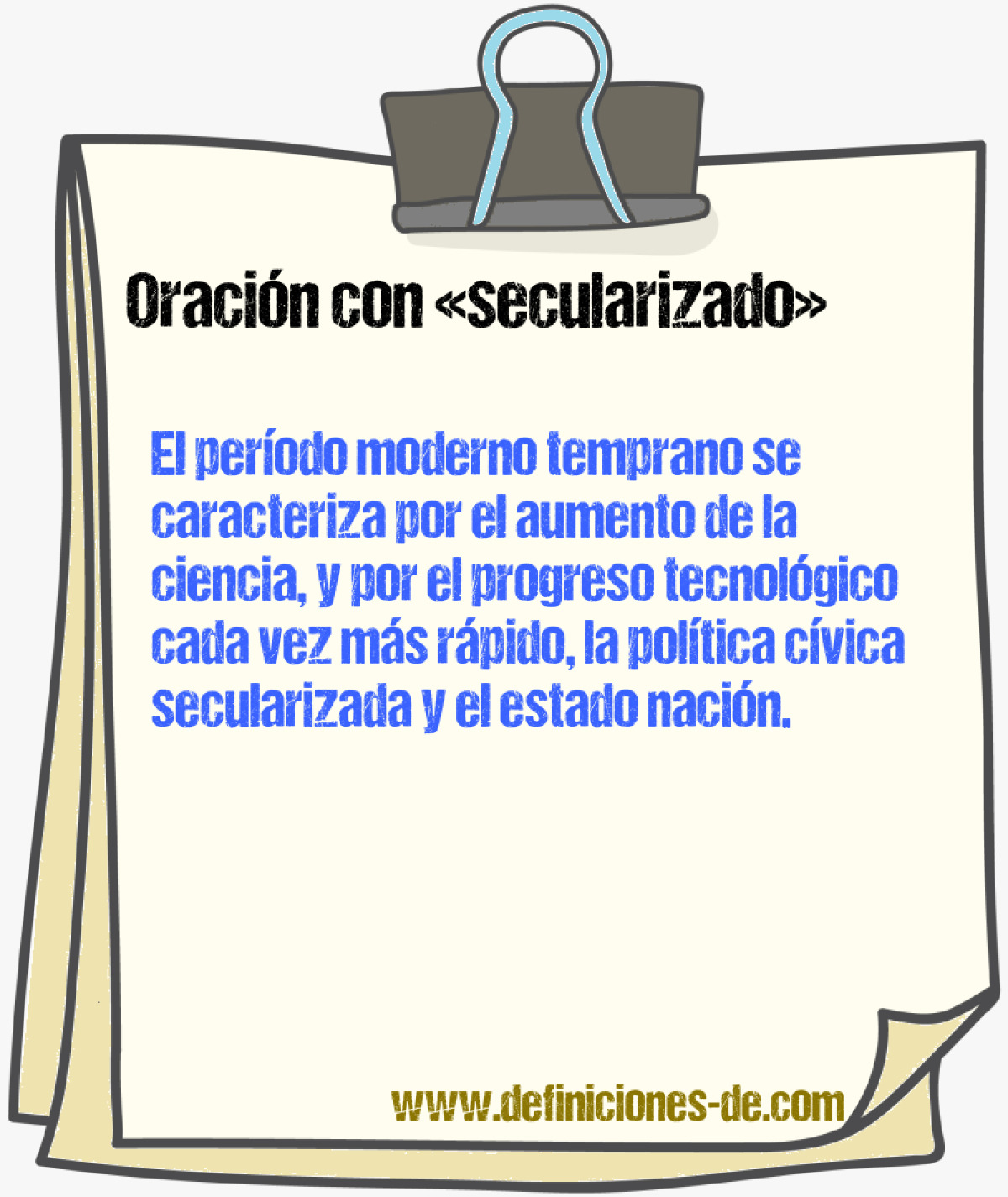 Ejemplos de oraciones con secularizado