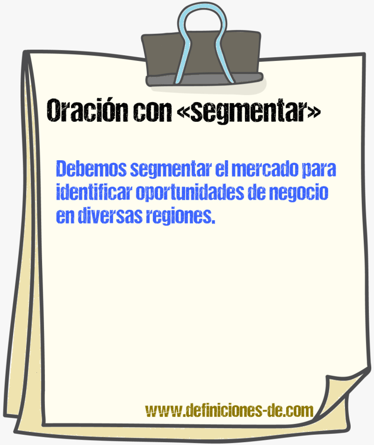 Ejemplos de oraciones con segmentar