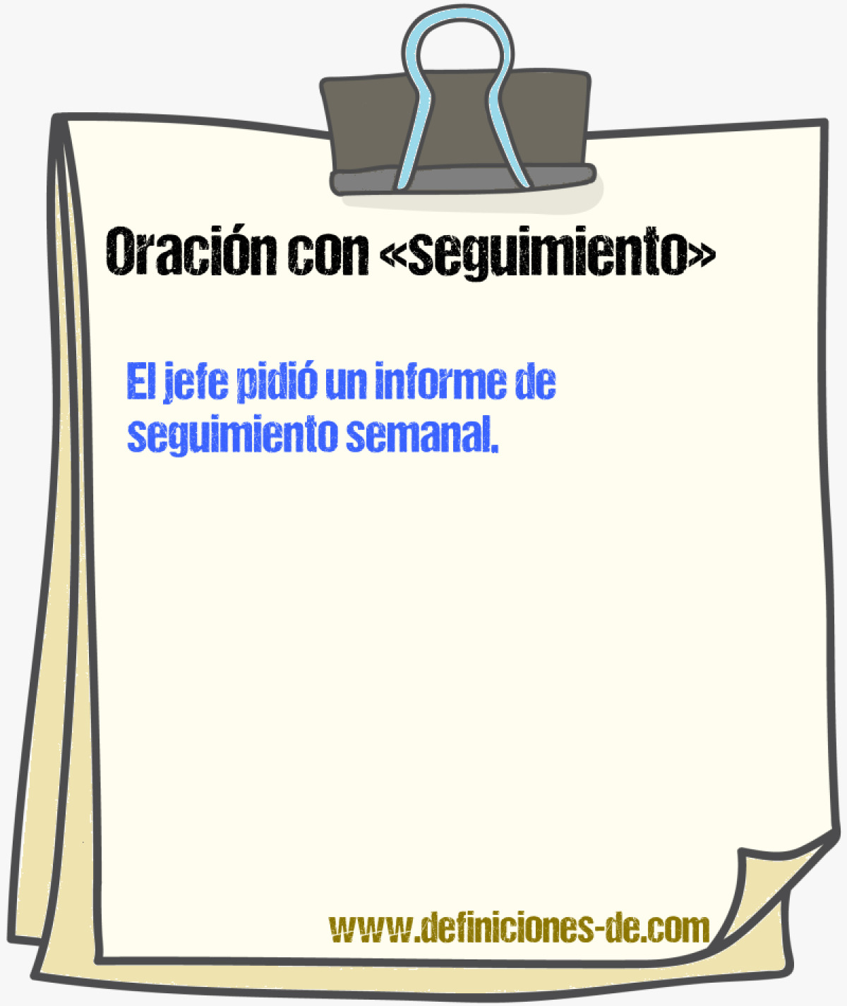 Ejemplos de oraciones con seguimiento