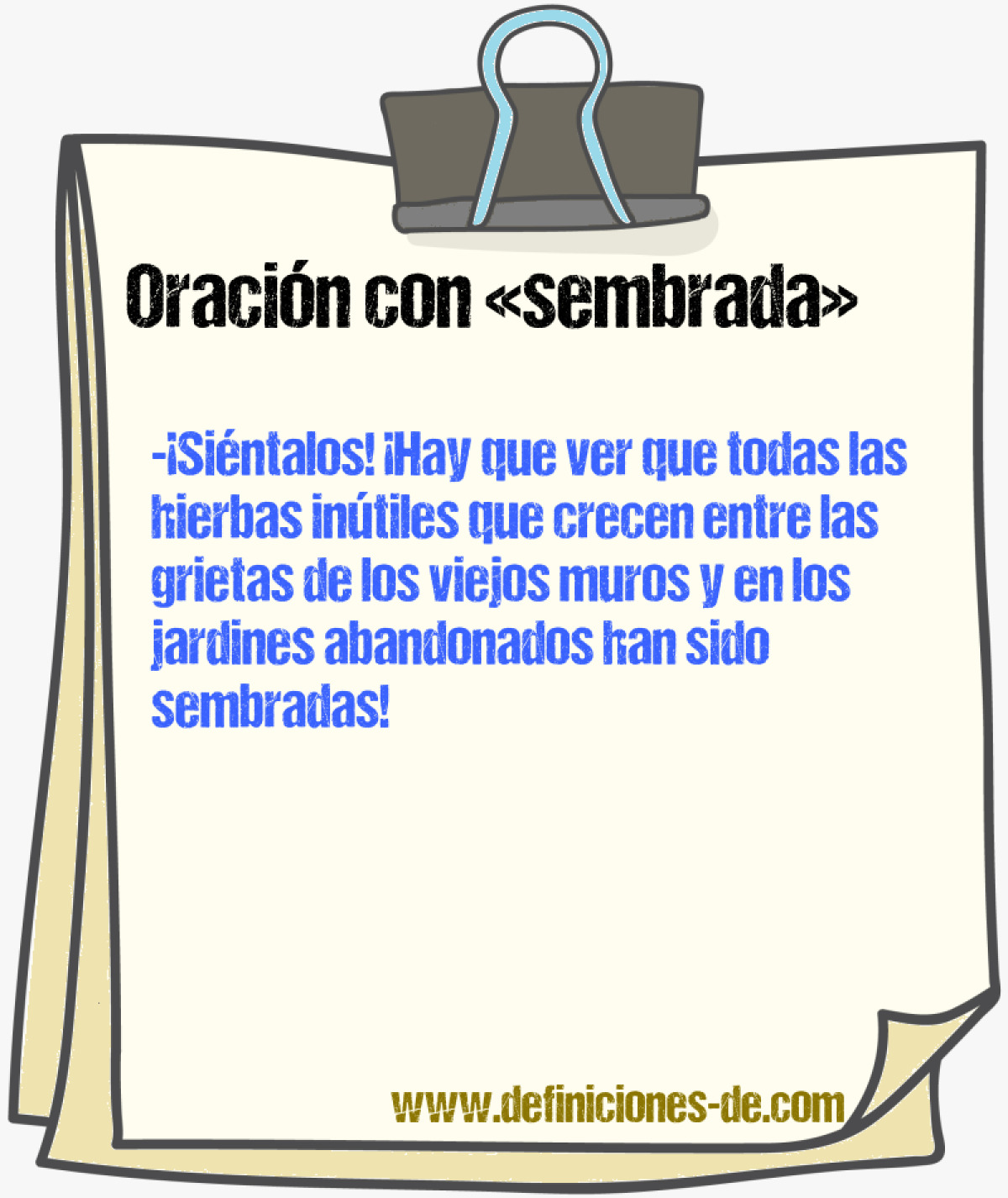 Ejemplos de oraciones con sembrada