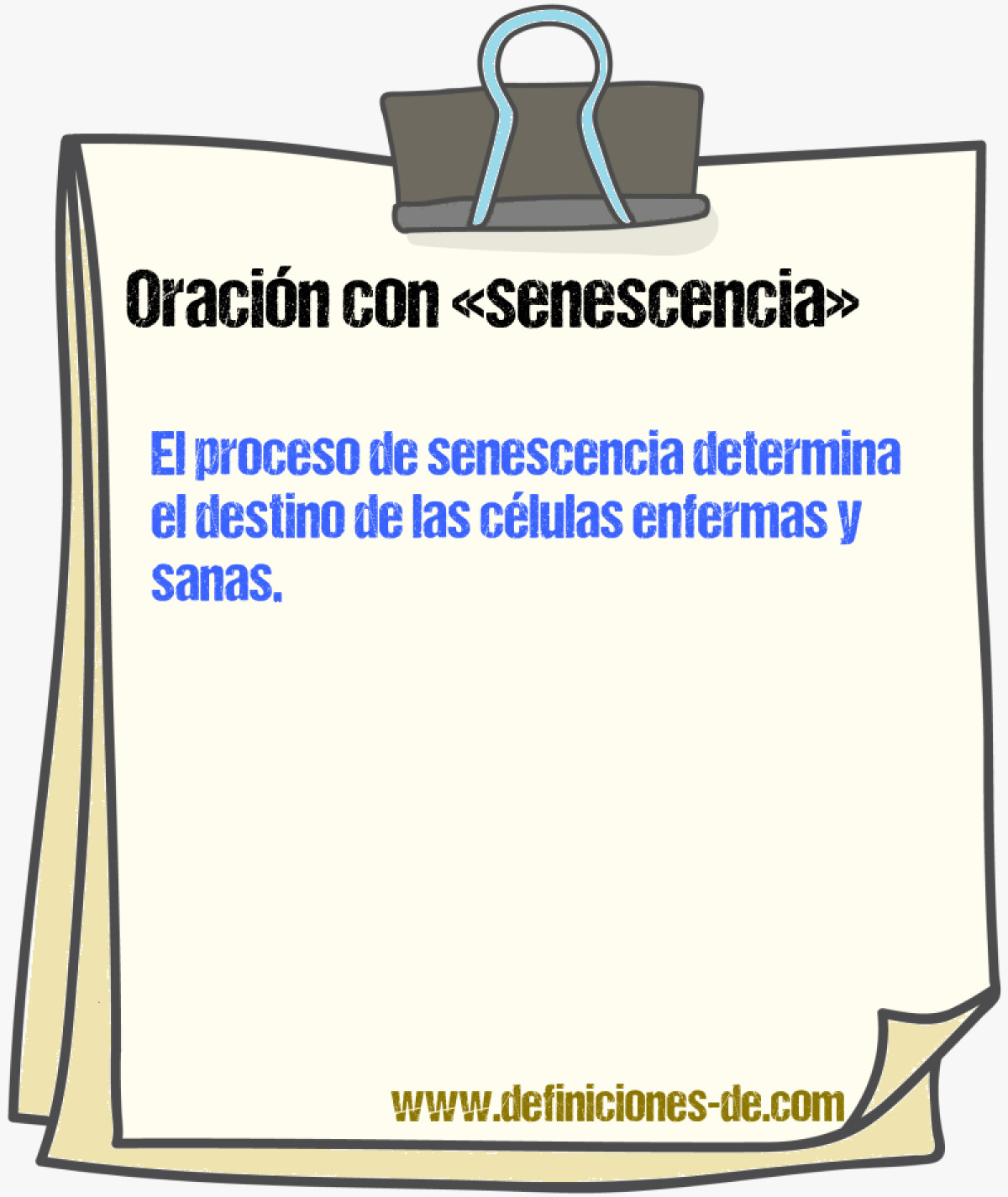 Ejemplos de oraciones con senescencia