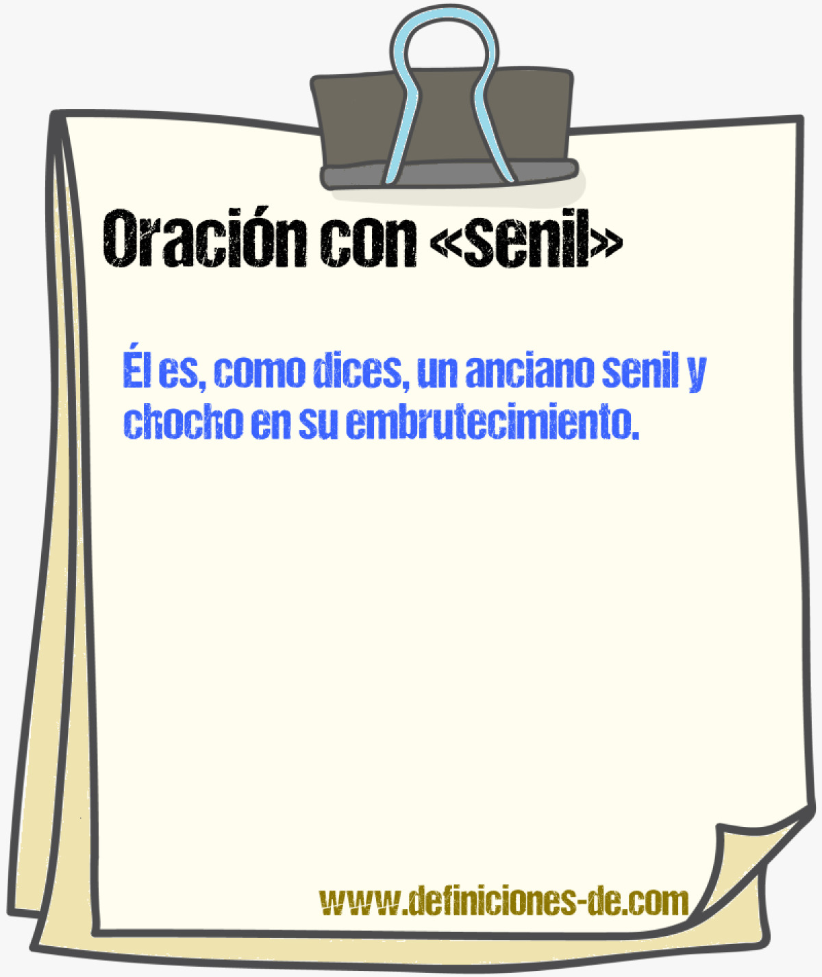 Ejemplos de oraciones con senil