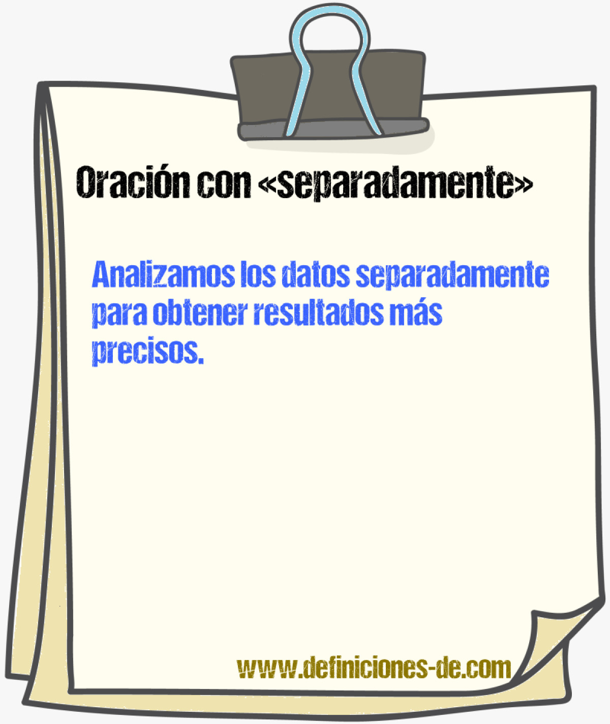 Ejemplos de oraciones con separadamente