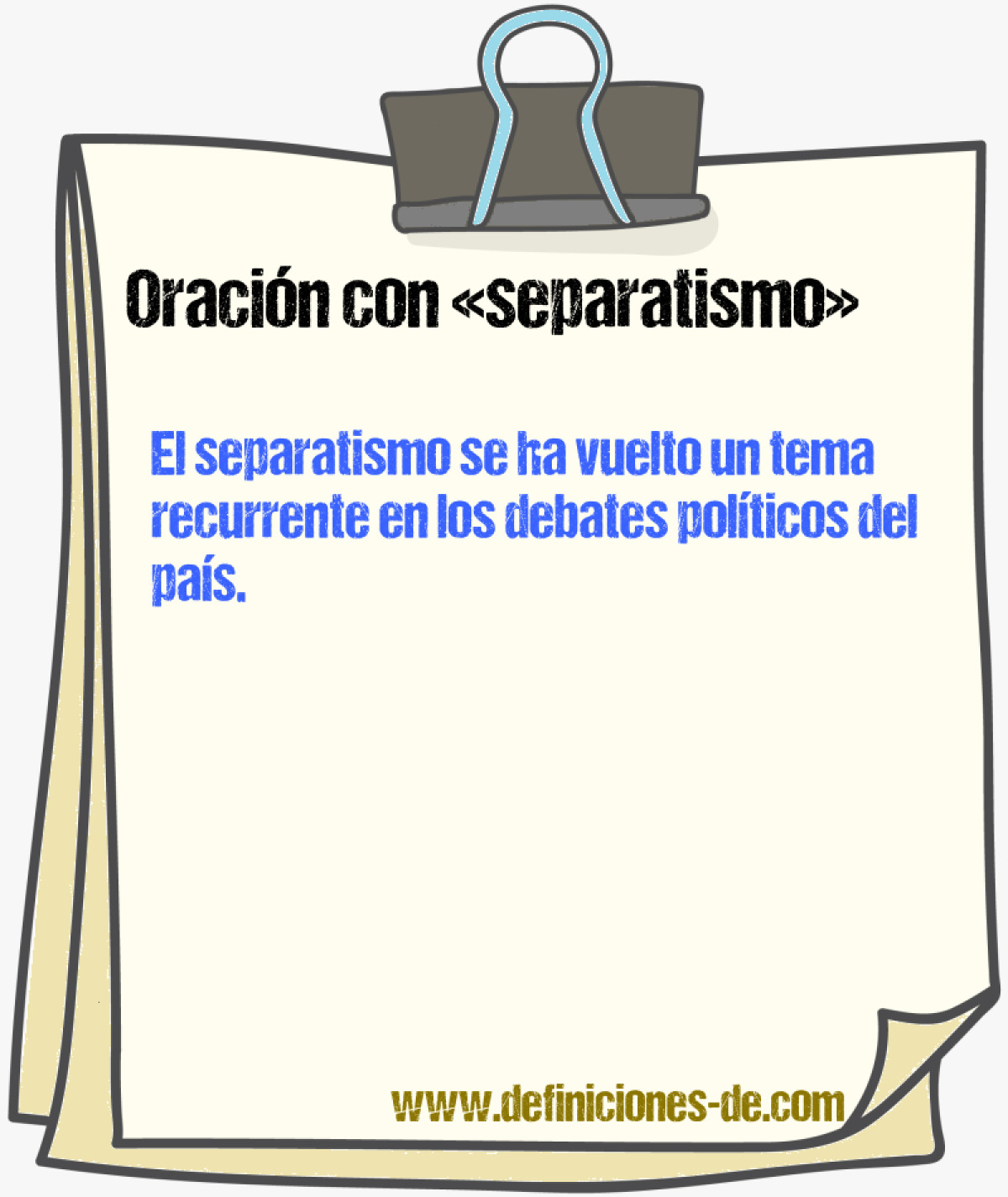 Ejemplos de oraciones con separatismo