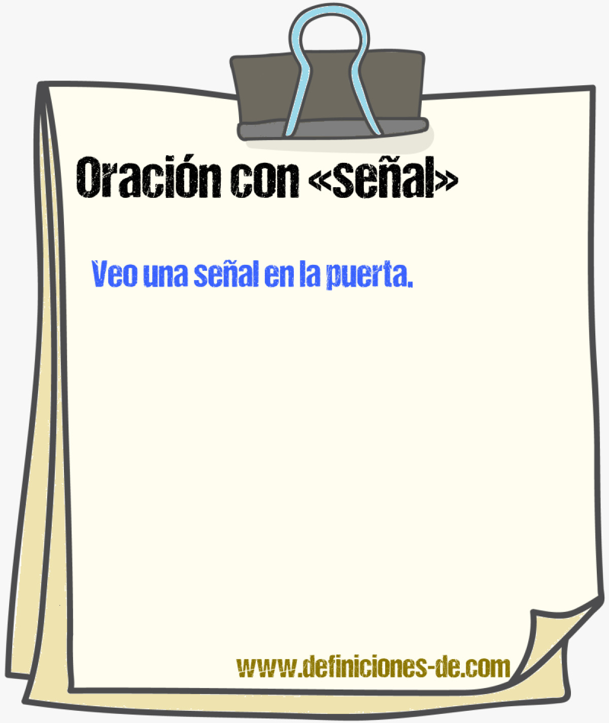 Ejemplos de oraciones con señal