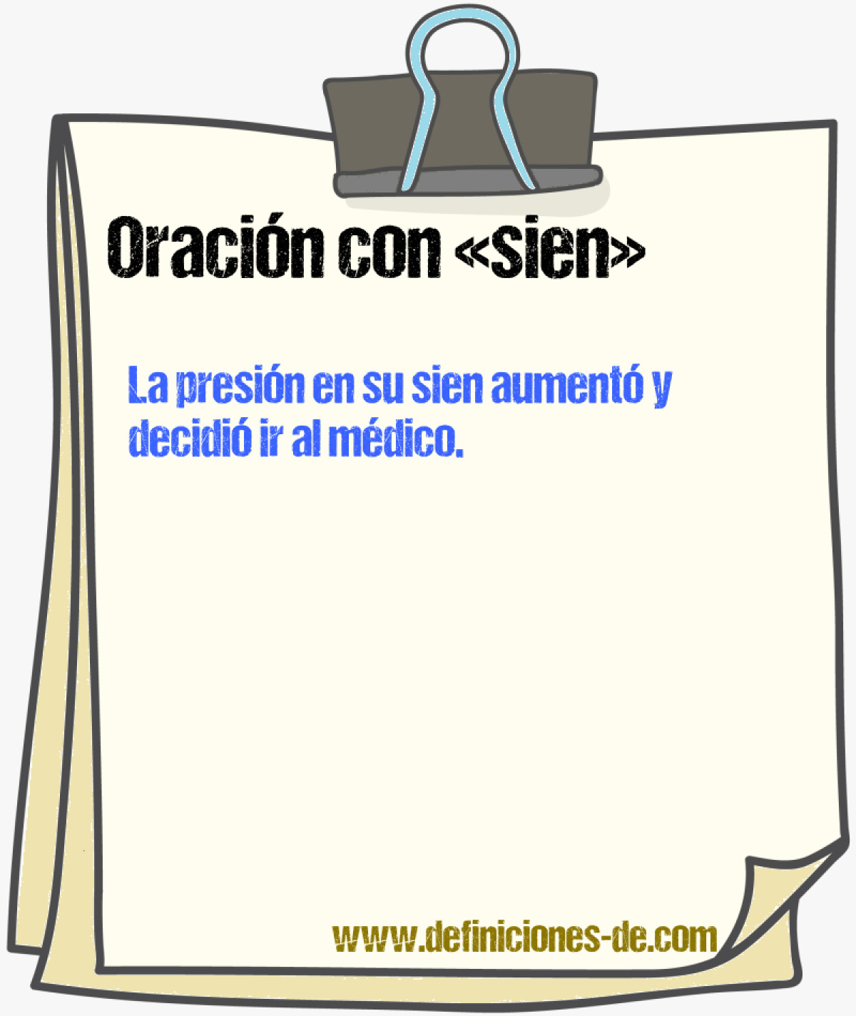 Ejemplos de oraciones con sien