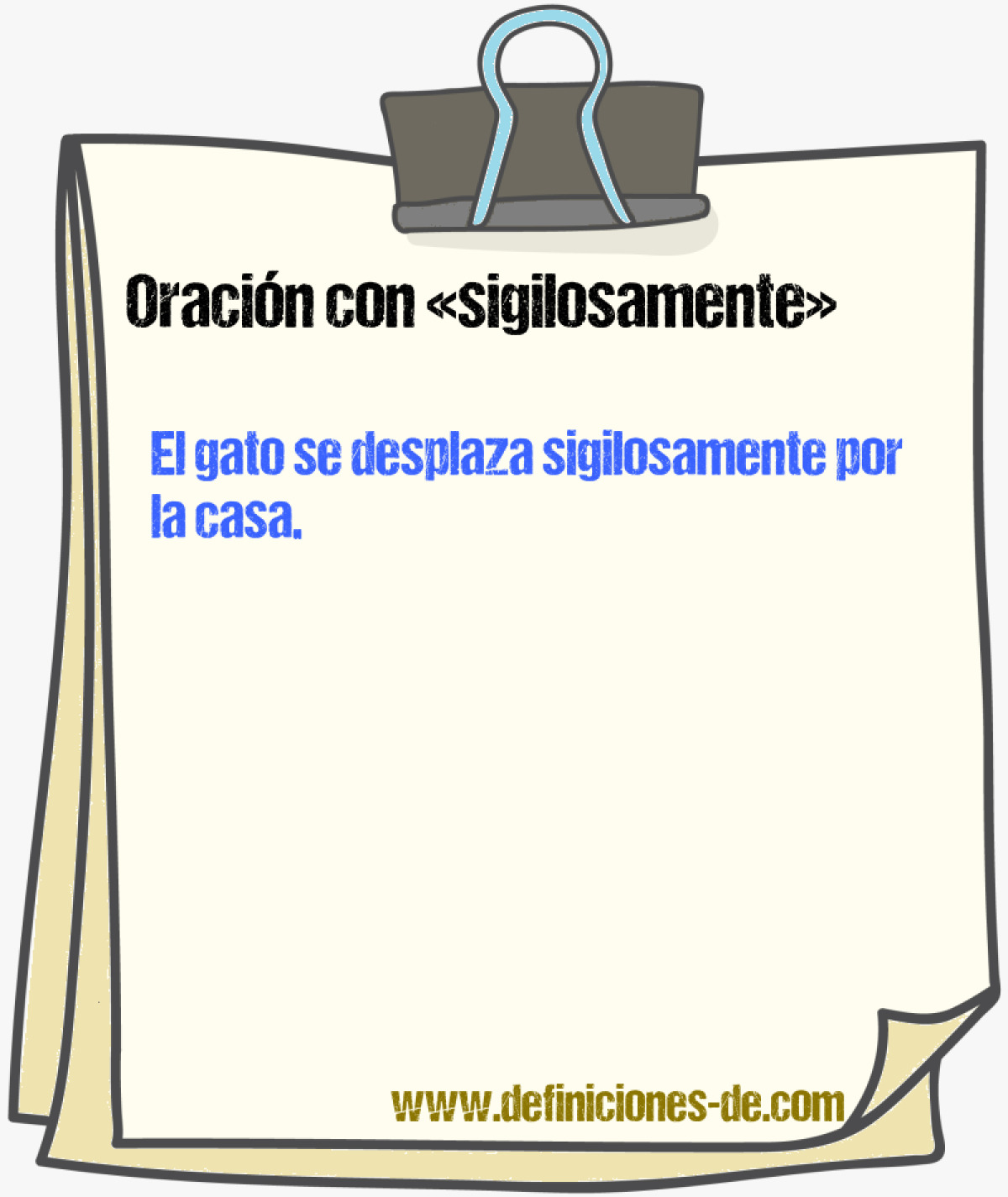 Ejemplos de oraciones con sigilosamente