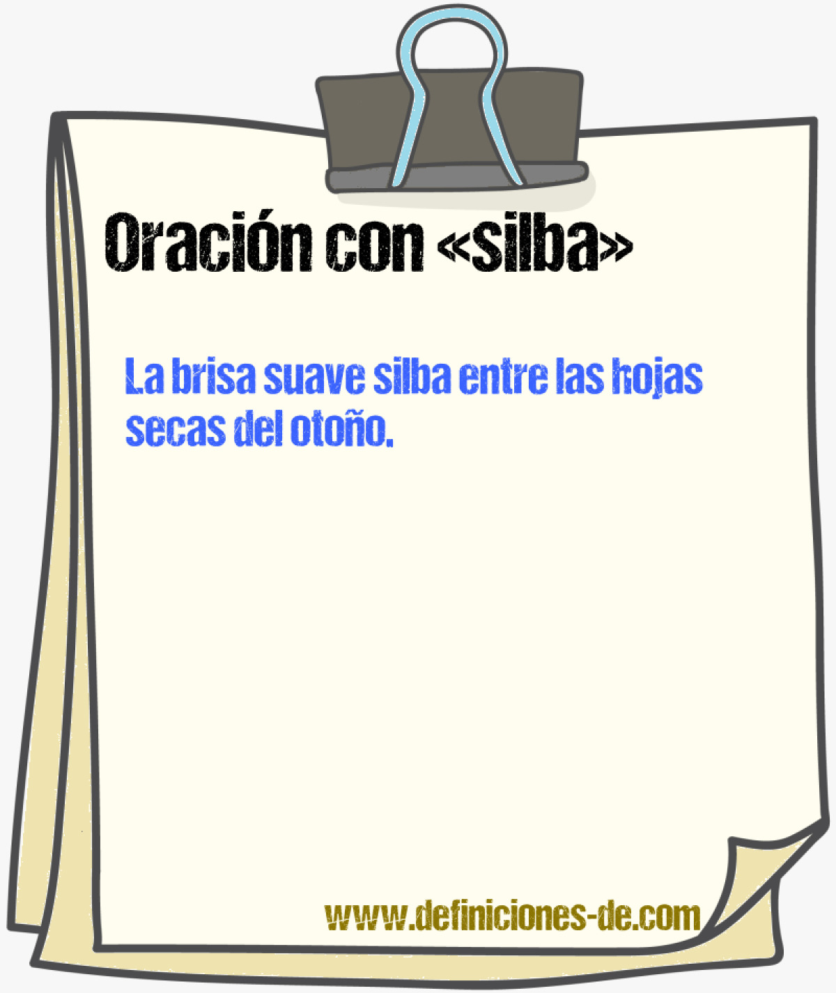 Ejemplos de oraciones con silba