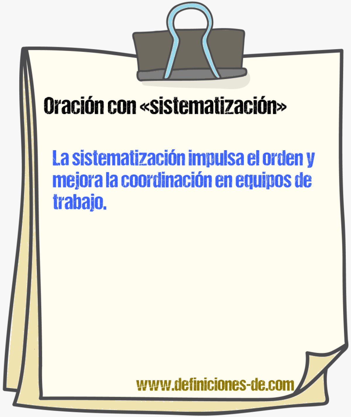 Ejemplos de oraciones con sistematizacin