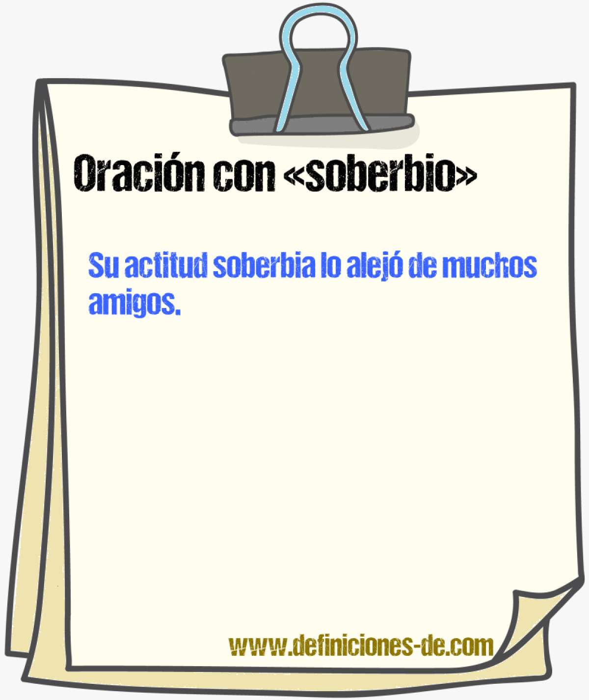 Ejemplos de oraciones con soberbio