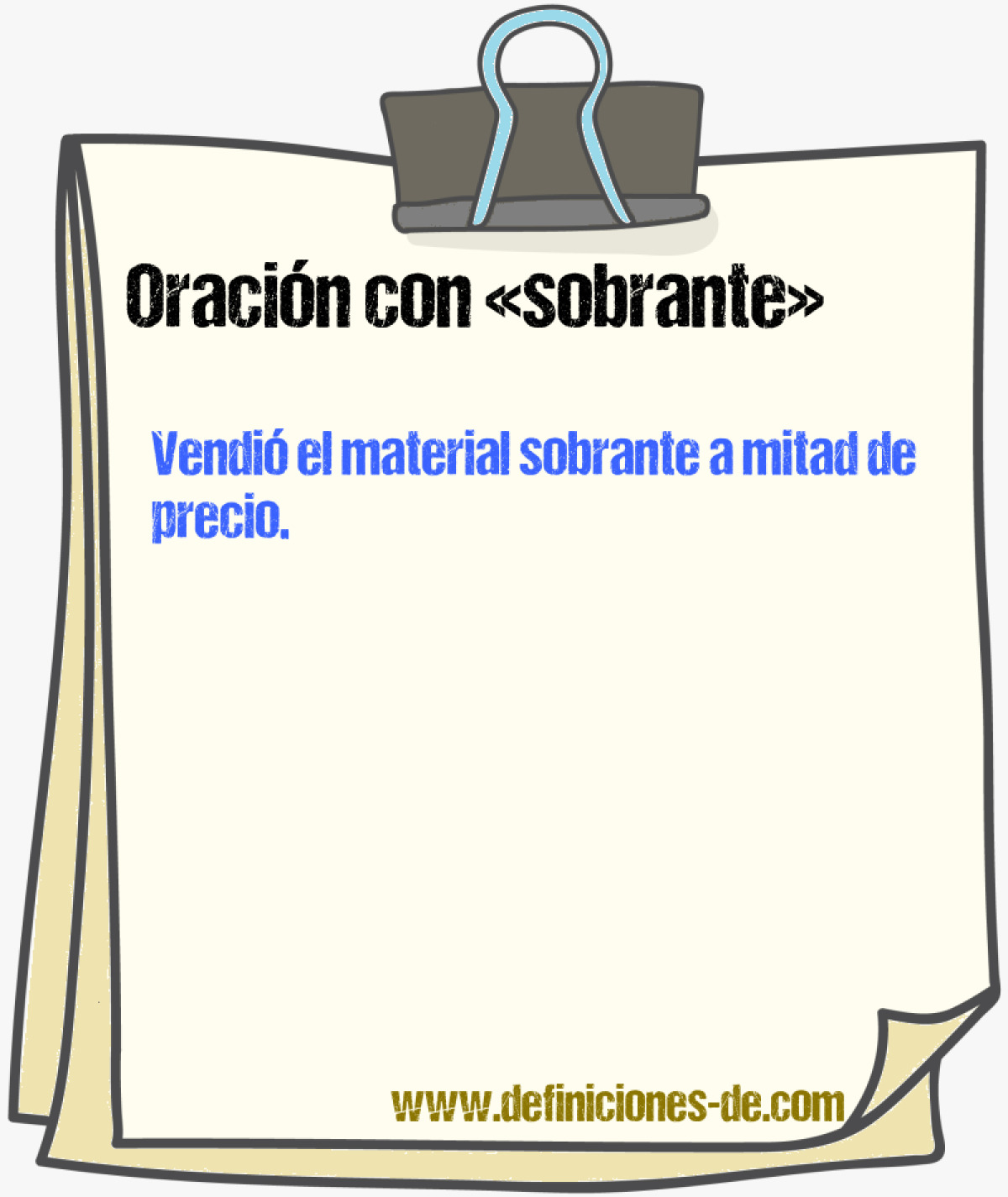 Ejemplos de oraciones con sobrante