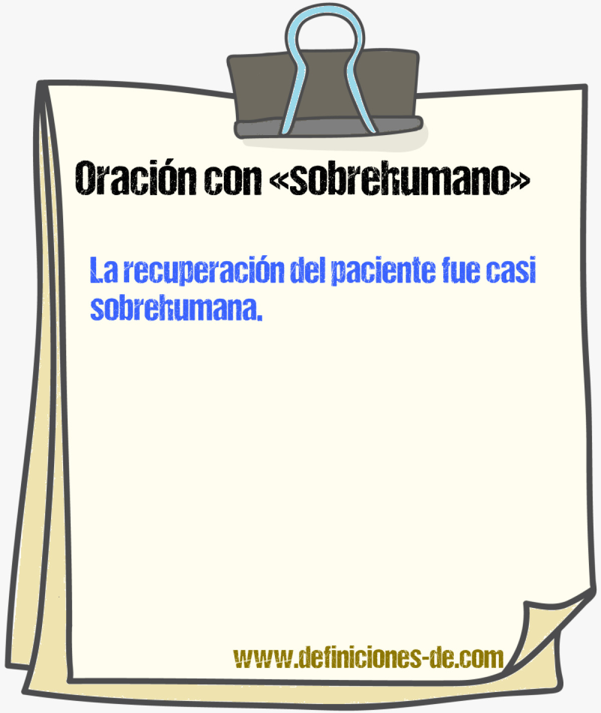 Ejemplos de oraciones con sobrehumano