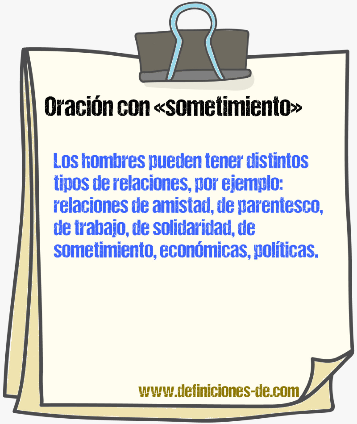 Ejemplos de oraciones con sometimiento