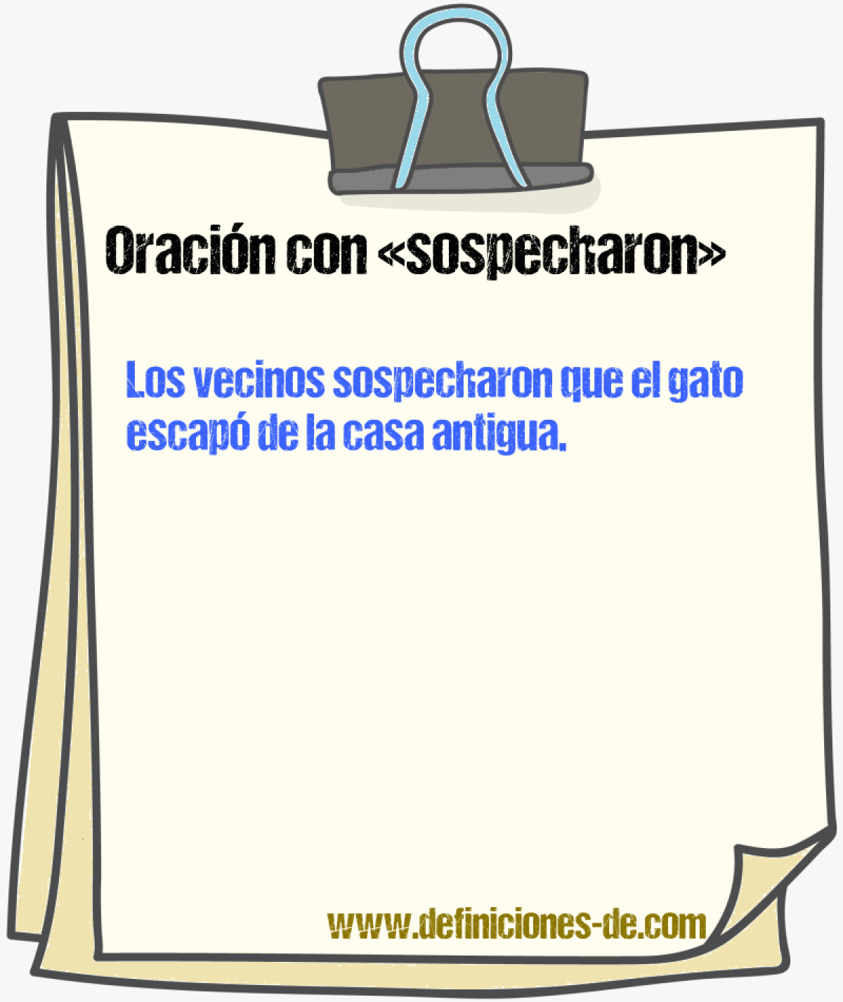 Ejemplos de oraciones con sospecharon